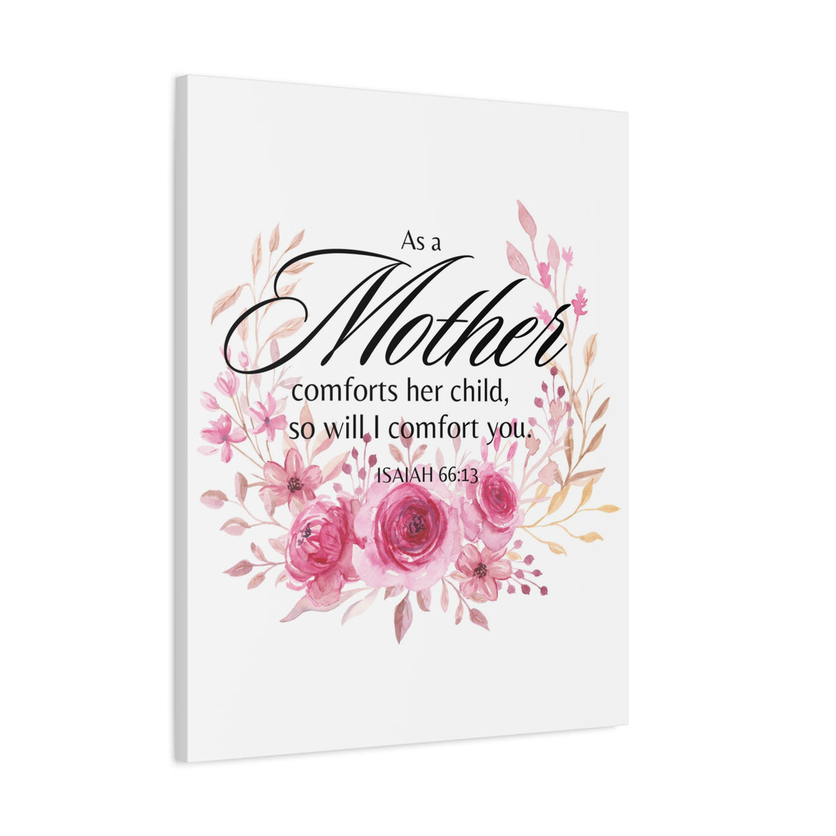 Scripture Walls Isaiah 66:13 I Will Comfort You Bible Verse Canvas Christian Wall Art Ready to Hang Unframed-Express Your Love Gifts