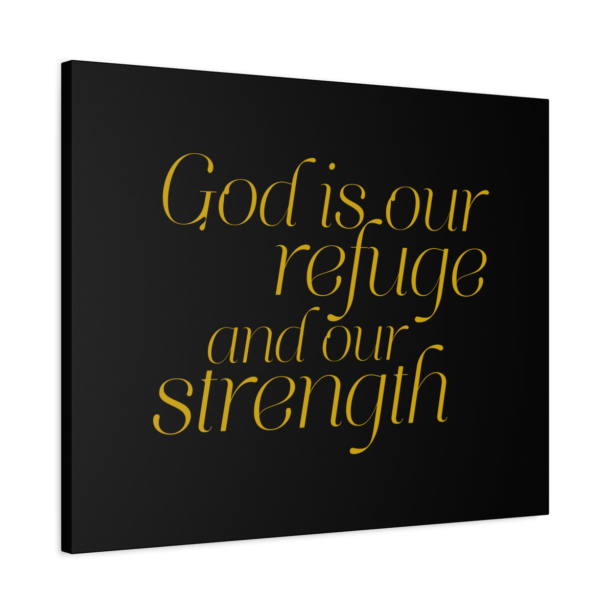 Scripture Walls Our Strength Black & Gold Psalm 46:1 Bible Verse Canvas Christian Wall Art Ready to Hang-Express Your Love Gifts