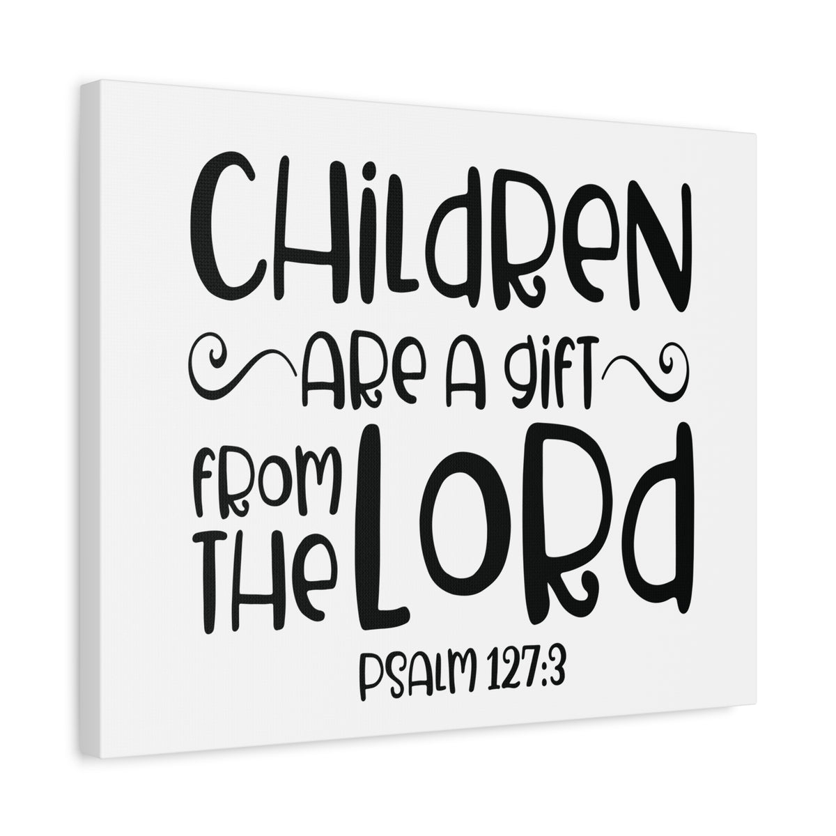 Scripture Canvas From The Lord Psalm 127:3 Christian Wall Art Bible Verse Print Ready to Hang-Express Your Love Gifts