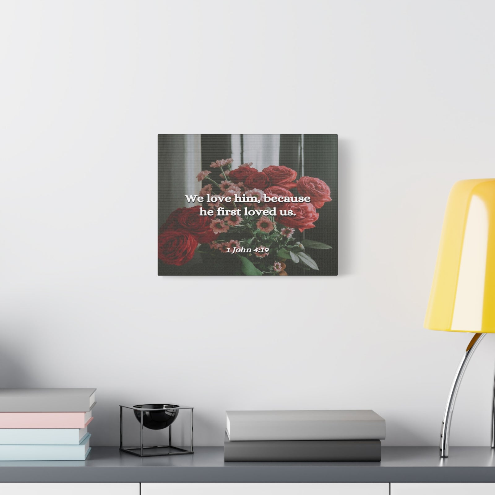 Scripture Canvas Because He First Loved Us 1 John 4:19 Christian Wall Art Bible Verse Print Ready to Hang-Express Your Love Gifts