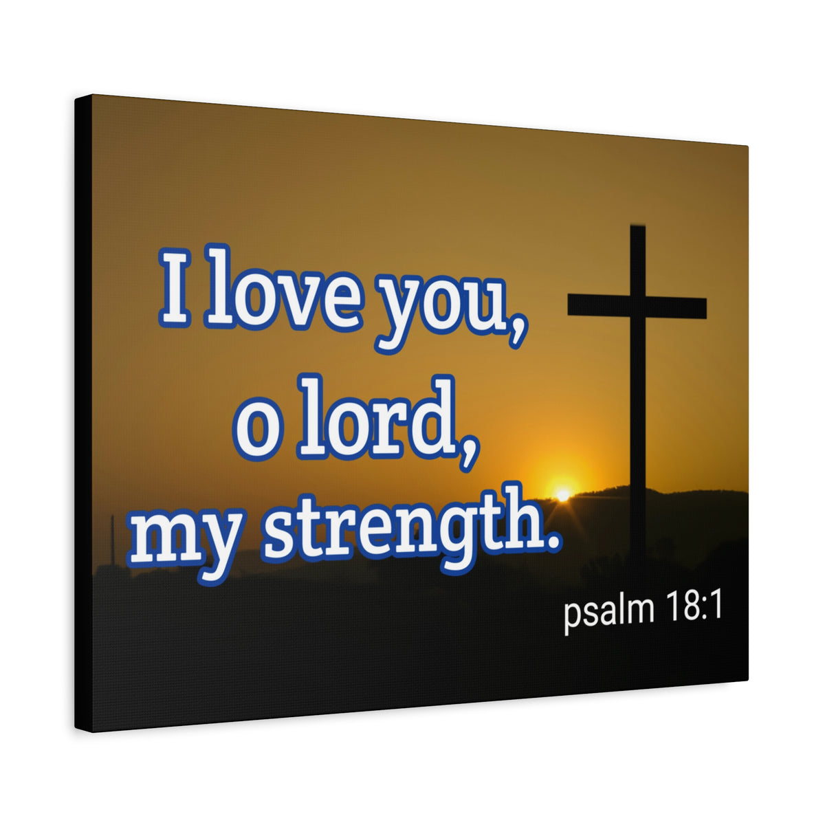 Scripture Walls O Lord, My Strength Psalm 18:1 Bible Verse Canvas Christian Wall Art Ready to Hang-Express Your Love Gifts