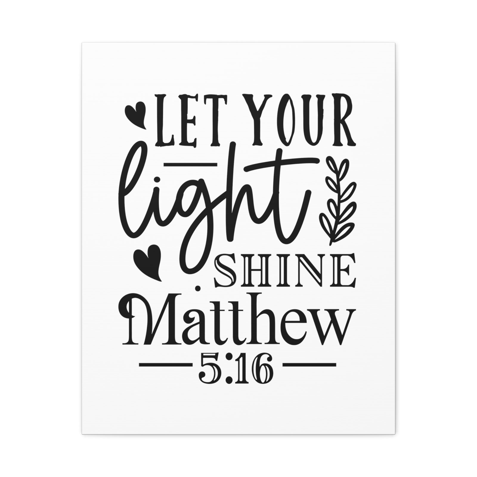 Scripture Walls Matthew 5:16 Let Your Light Shine Bible Verse Canvas Christian Wall Art Ready to Hang Unframed-Express Your Love Gifts