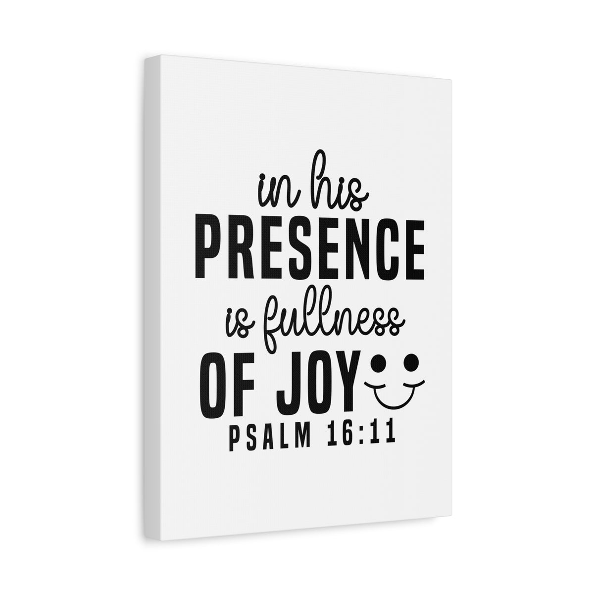 Scripture Walls Psalm 16:11 In His Presence Bible Verse Canvas Christian Wall Art Ready to Hang Unframed-Express Your Love Gifts