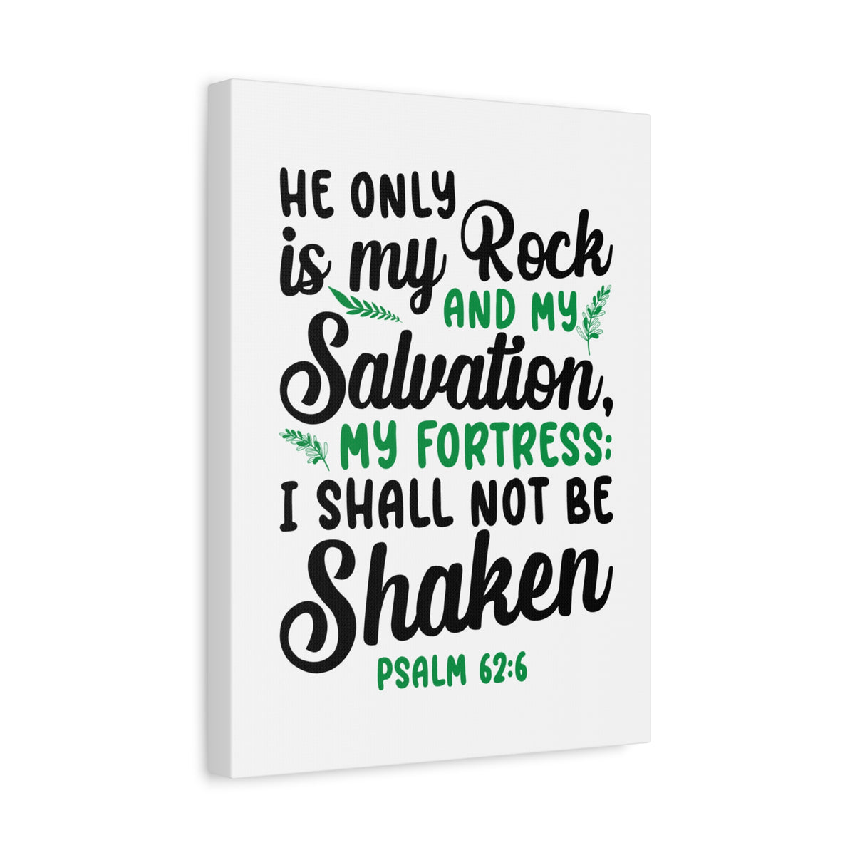 Scripture Canvas Salvation My Fortress Psalm 62:6 Christian Wall Art Bible Verse Print Ready to Hang-Express Your Love Gifts