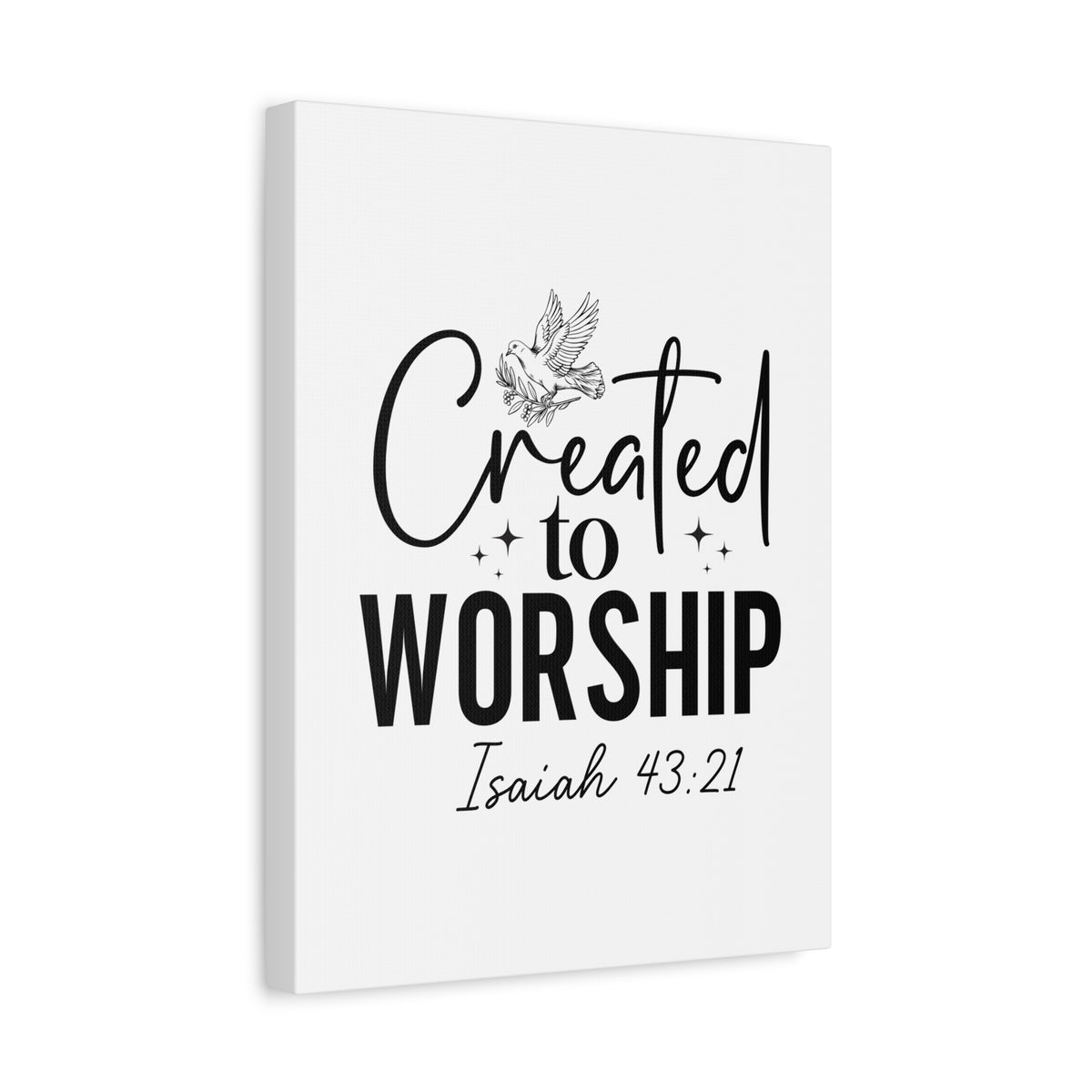 Scripture Walls Isaiah 43:21 Created to Worship Bible Verse Canvas Christian Wall Art Ready to Hang Unframed-Express Your Love Gifts