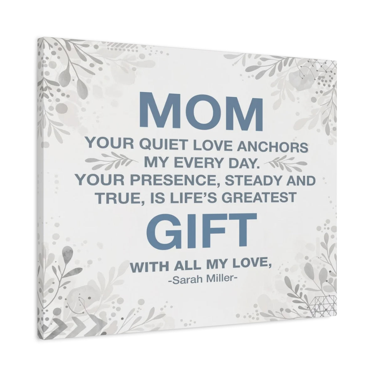 Personalized To Mom Every Day With You Is a Gift Custom Canvas Wall Art-Express Your Love Gifts