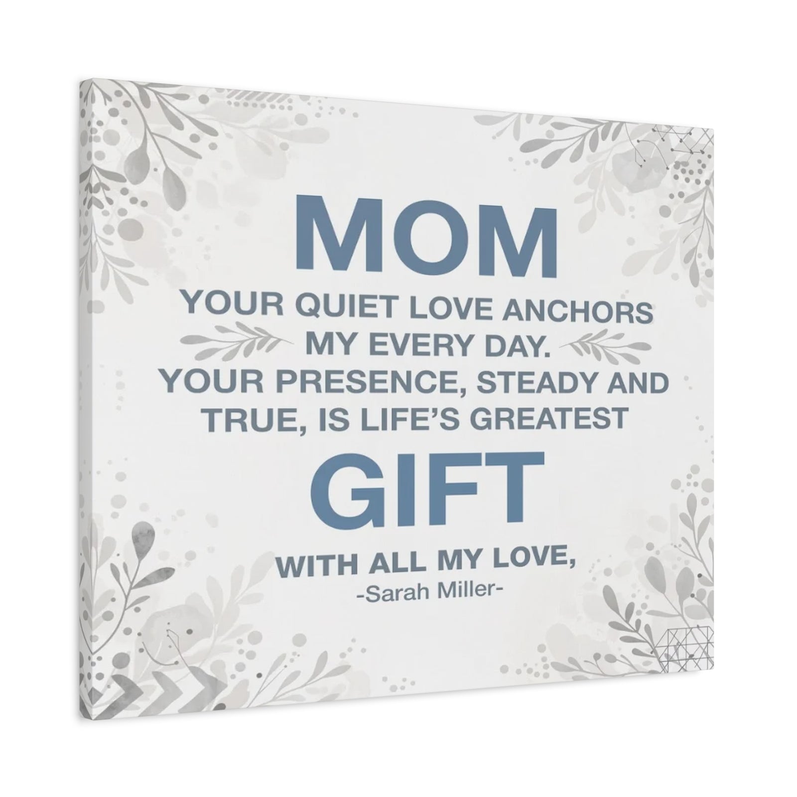 Personalized To Mom Every Day With You Is a Gift Custom Canvas Wall Art-Express Your Love Gifts