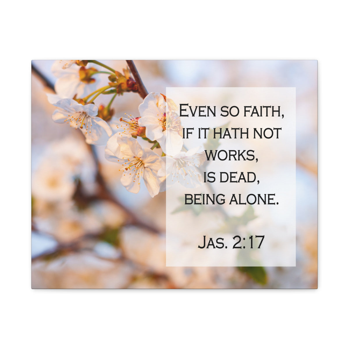 Scripture Walls Even So Faith Jas 2:17 Bible Verse Canvas Christian Wall Art Ready to Hang-Express Your Love Gifts