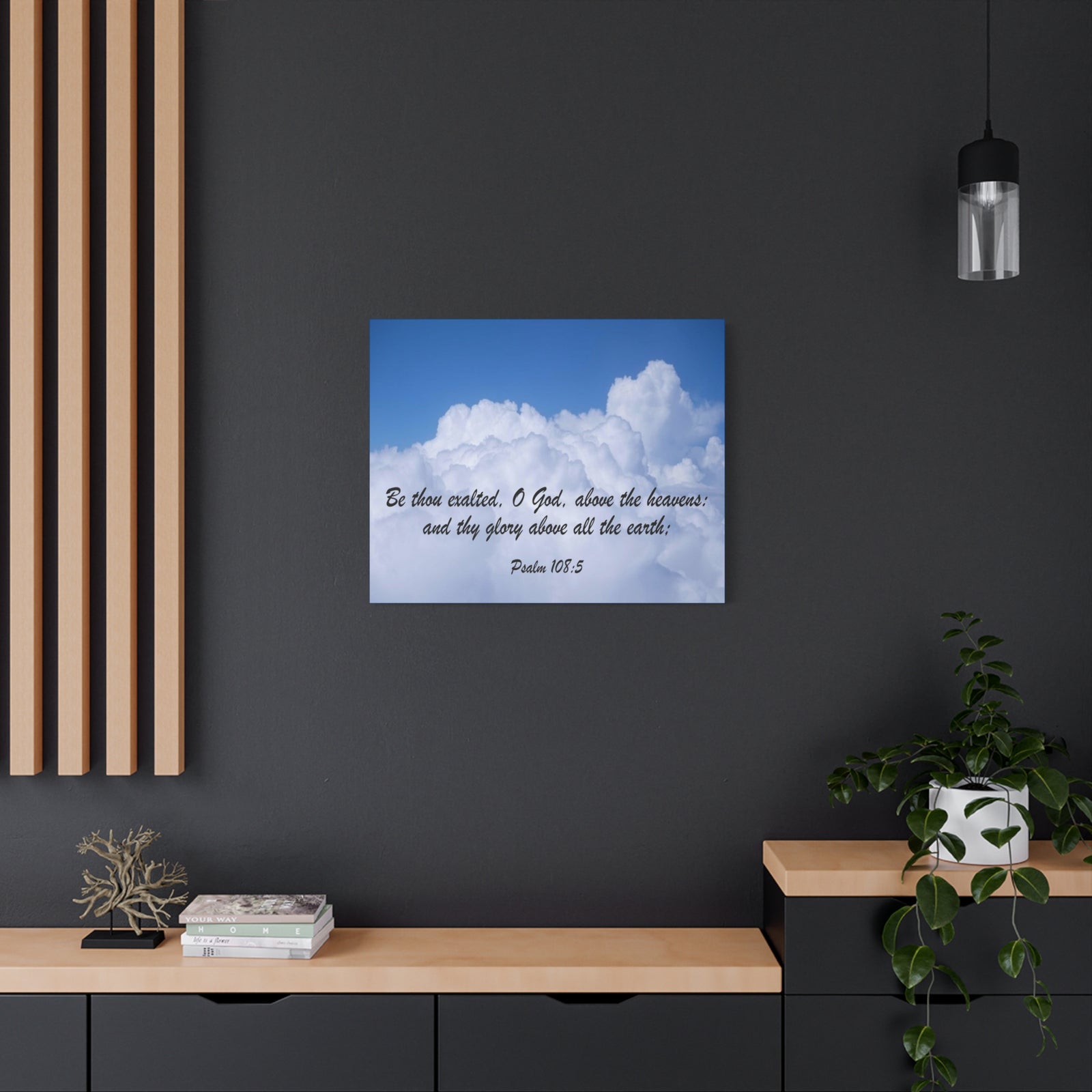 Scripture Canvas Be Thous Exalted Psalm 108:5 Christian Wall Art Bible Verse Print Ready to Hang-Express Your Love Gifts
