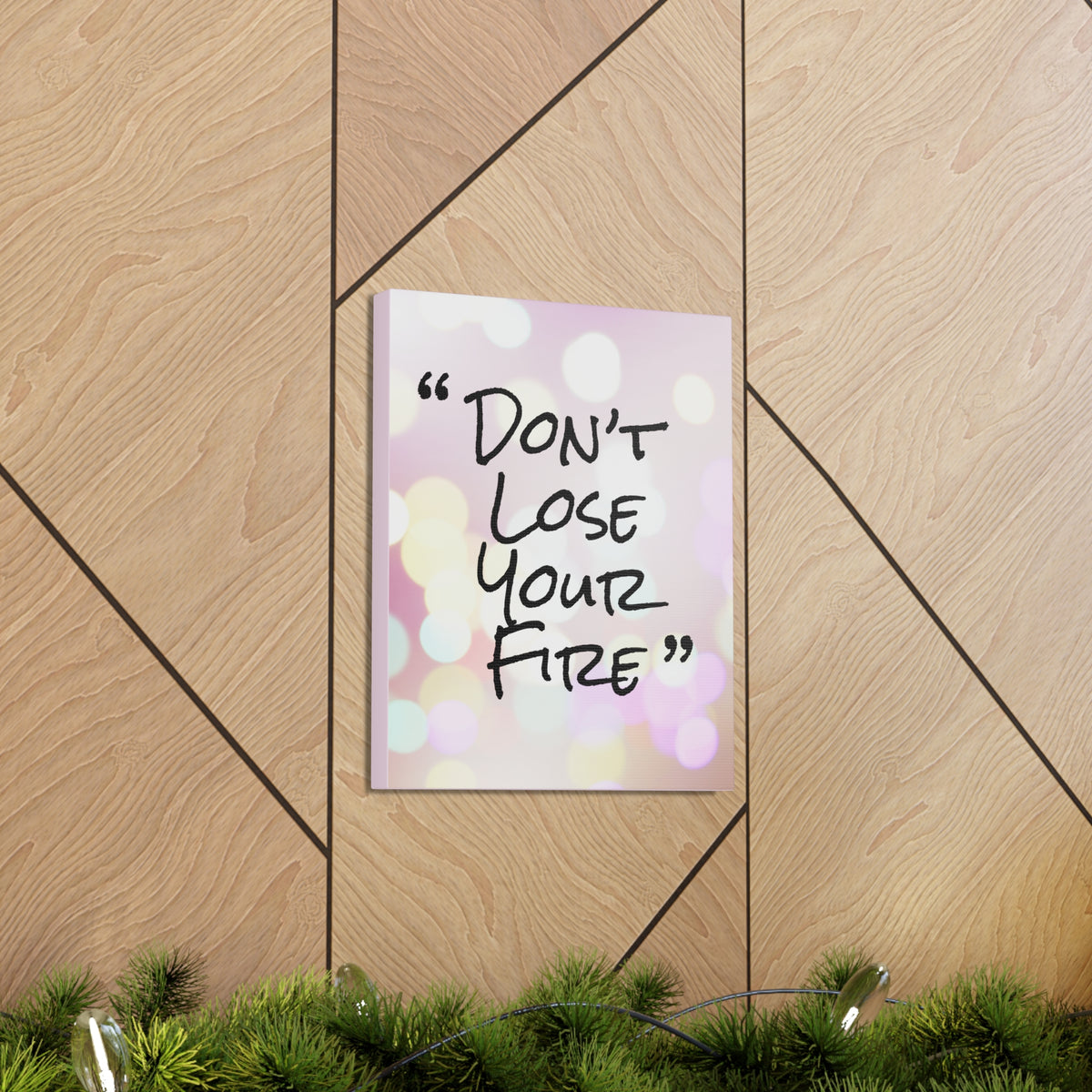 Inspirational Quote Canvas Don't Lose Your Fire Motivational Print Ready to Hang Artwork-Express Your Love Gifts