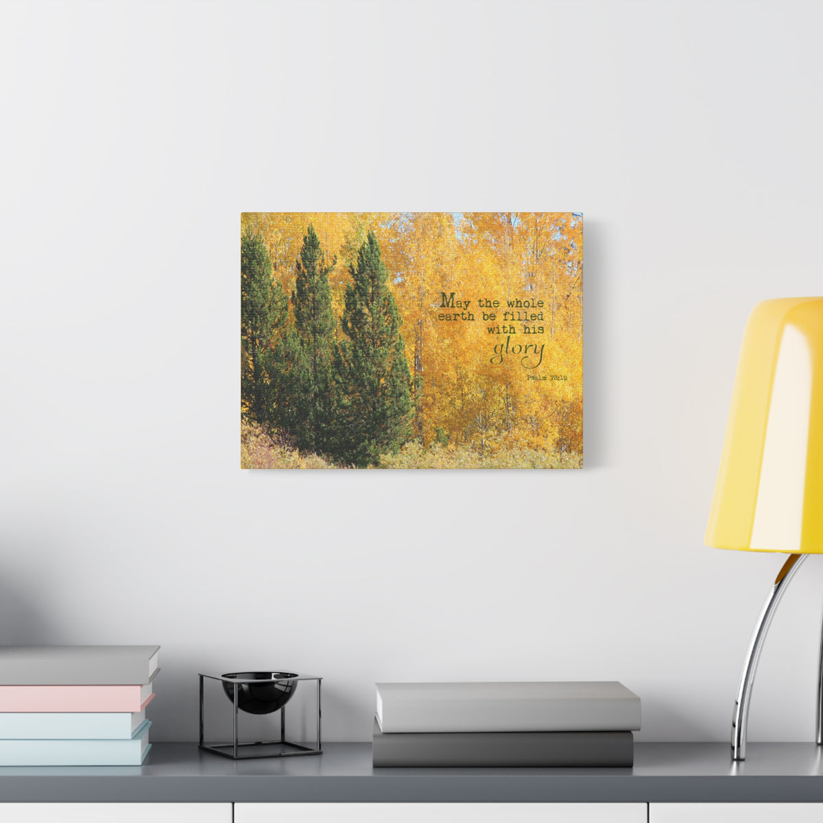 Scripture Walls Filled With His Glory Psalm 72:19 Bible Verse Canvas Christian Wall Art Bible Verse Print Ready To Hang-Express Your Love Gifts