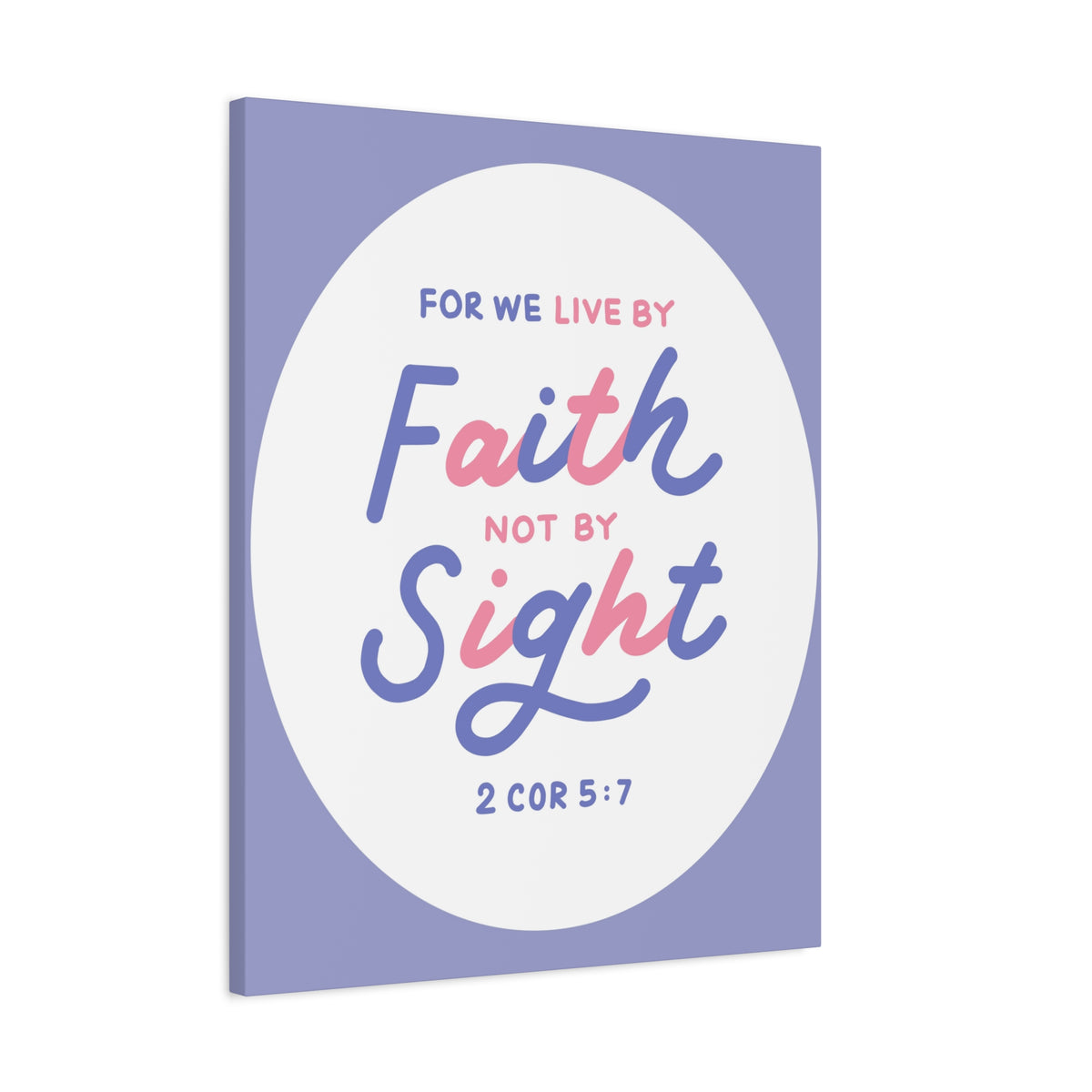 Scripture Walls Faith Not By Sight 2 Corinthians 5:7 Bible Verse Canvas Christian Wall Art Ready To Hang