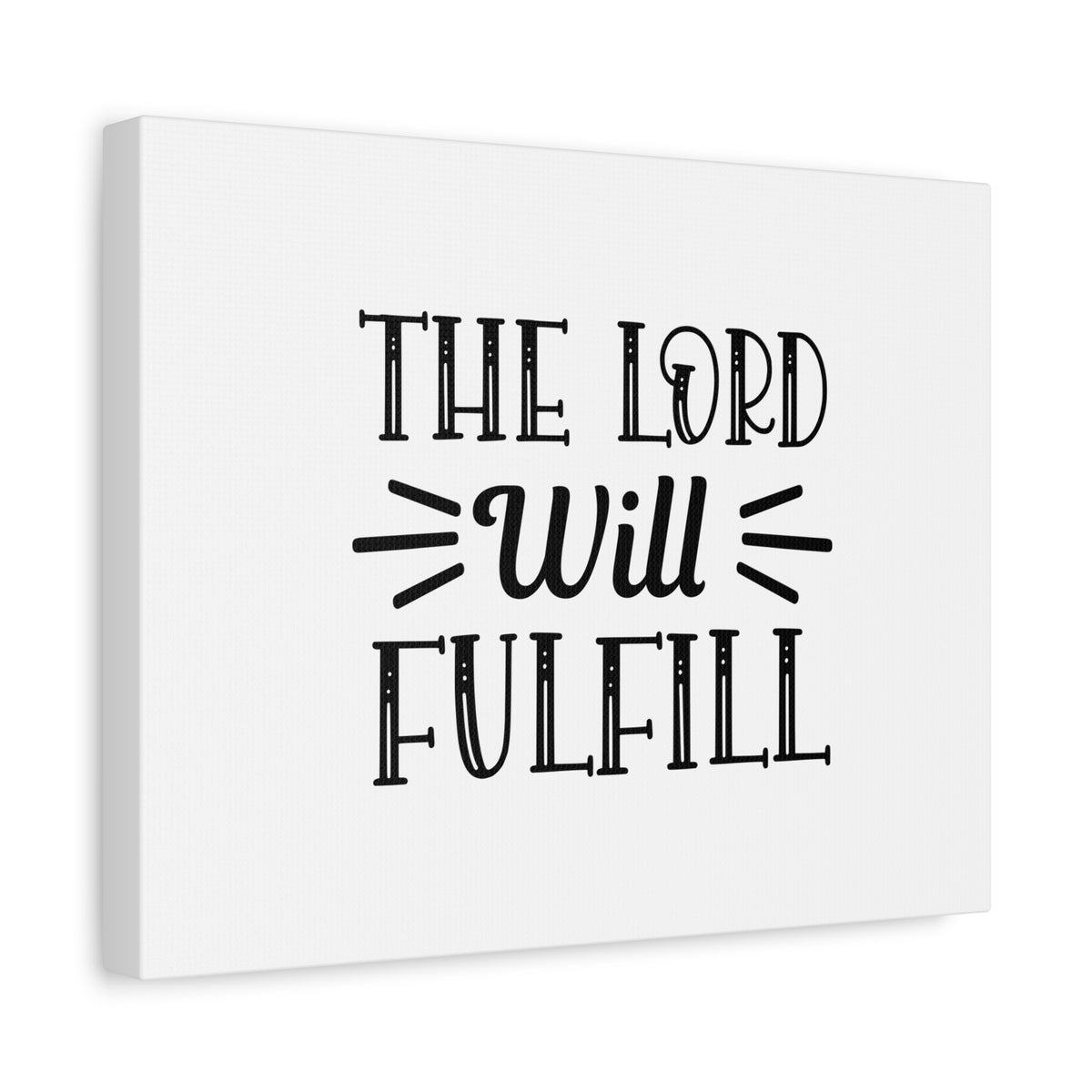 Scripture Canvas The Lord Will Fulfill Psalm 138:8 Christian Wall Art Bible Verse Print Ready to Hang-Express Your Love Gifts