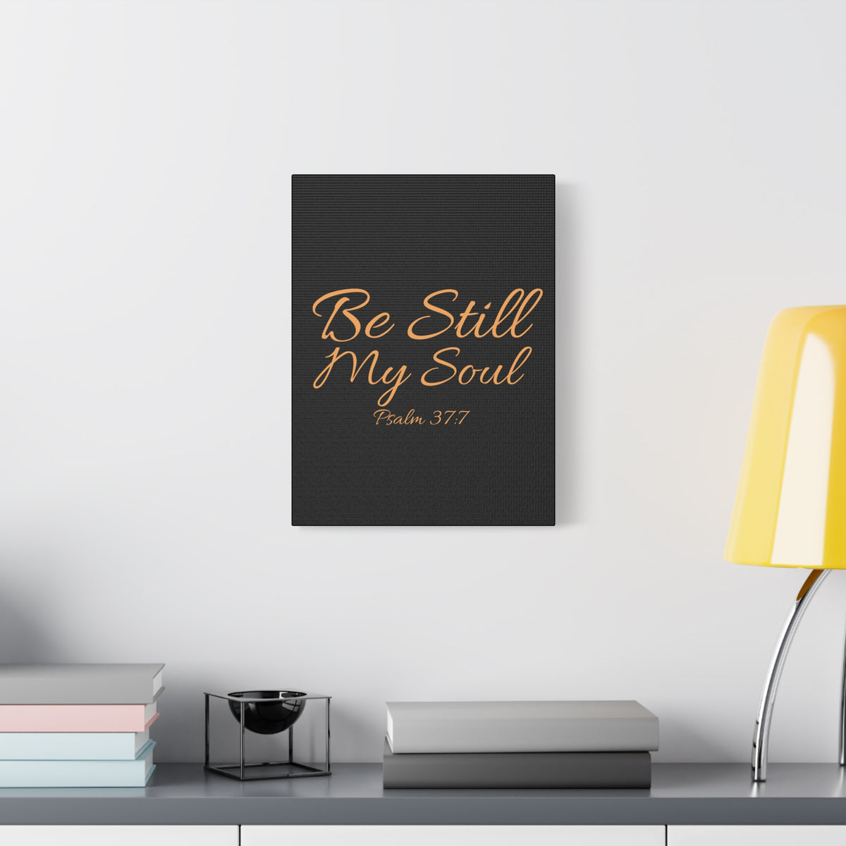 Scripture Walls Be Still My Soul Psalm 37:7 Bible Verse Canvas Christian Wall Art Ready to Hang Unframed-Express Your Love Gifts