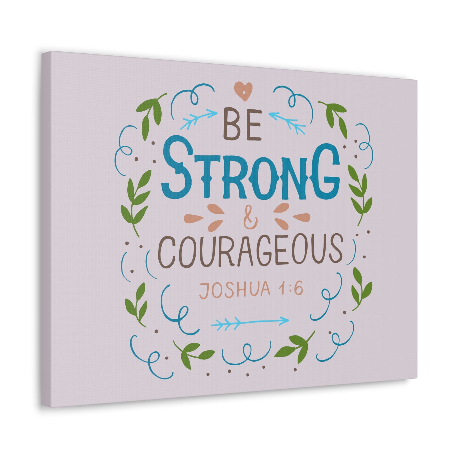 Scripture Canvas Be Strong And Courageous Joshua 1:6 Christian Wall Art Bible Verse Print Ready To Hang-Express Your Love Gifts