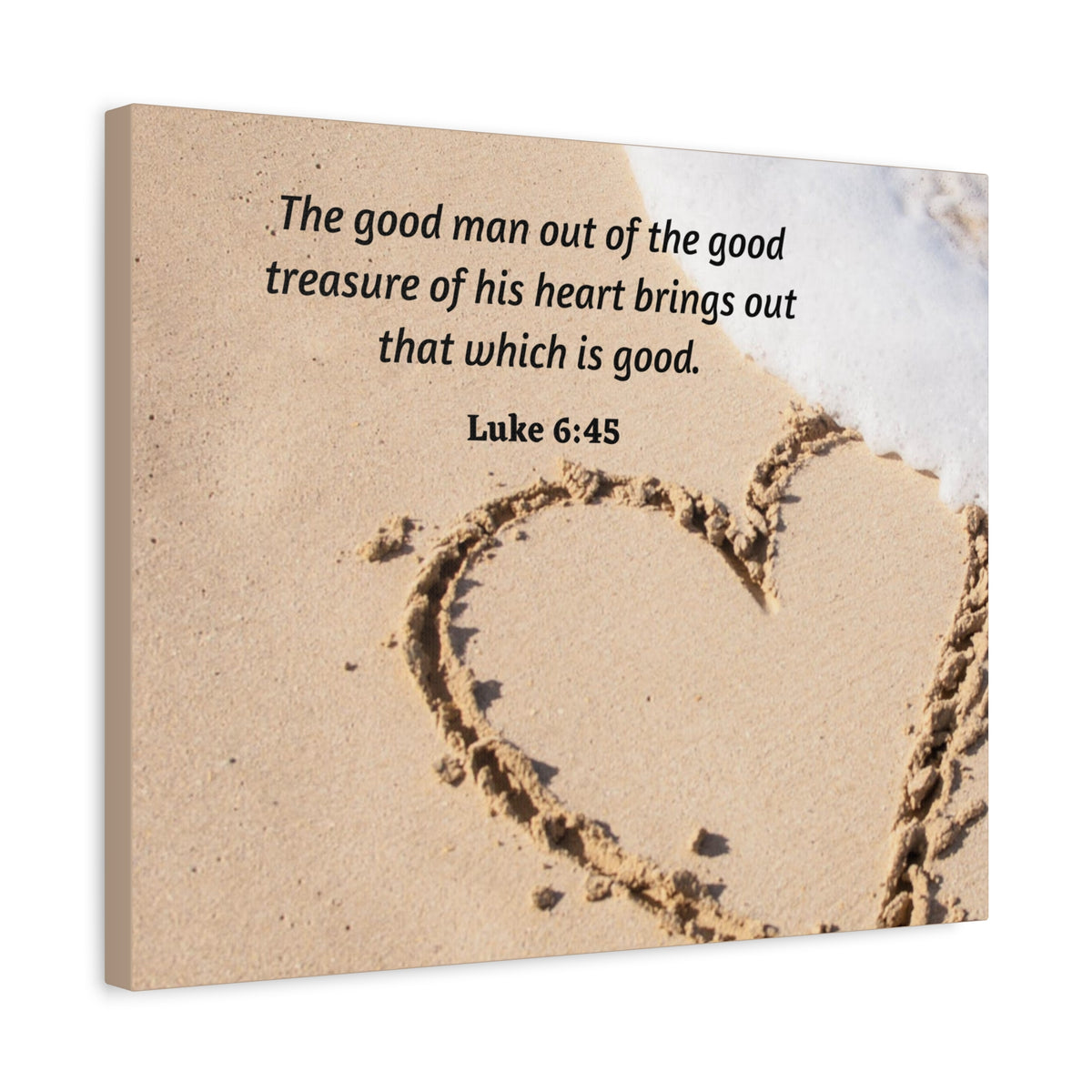 Scripture Canvas Good Treasure Luke 6:45 Christian Wall Art Bible Verse Print Ready to Hang-Express Your Love Gifts