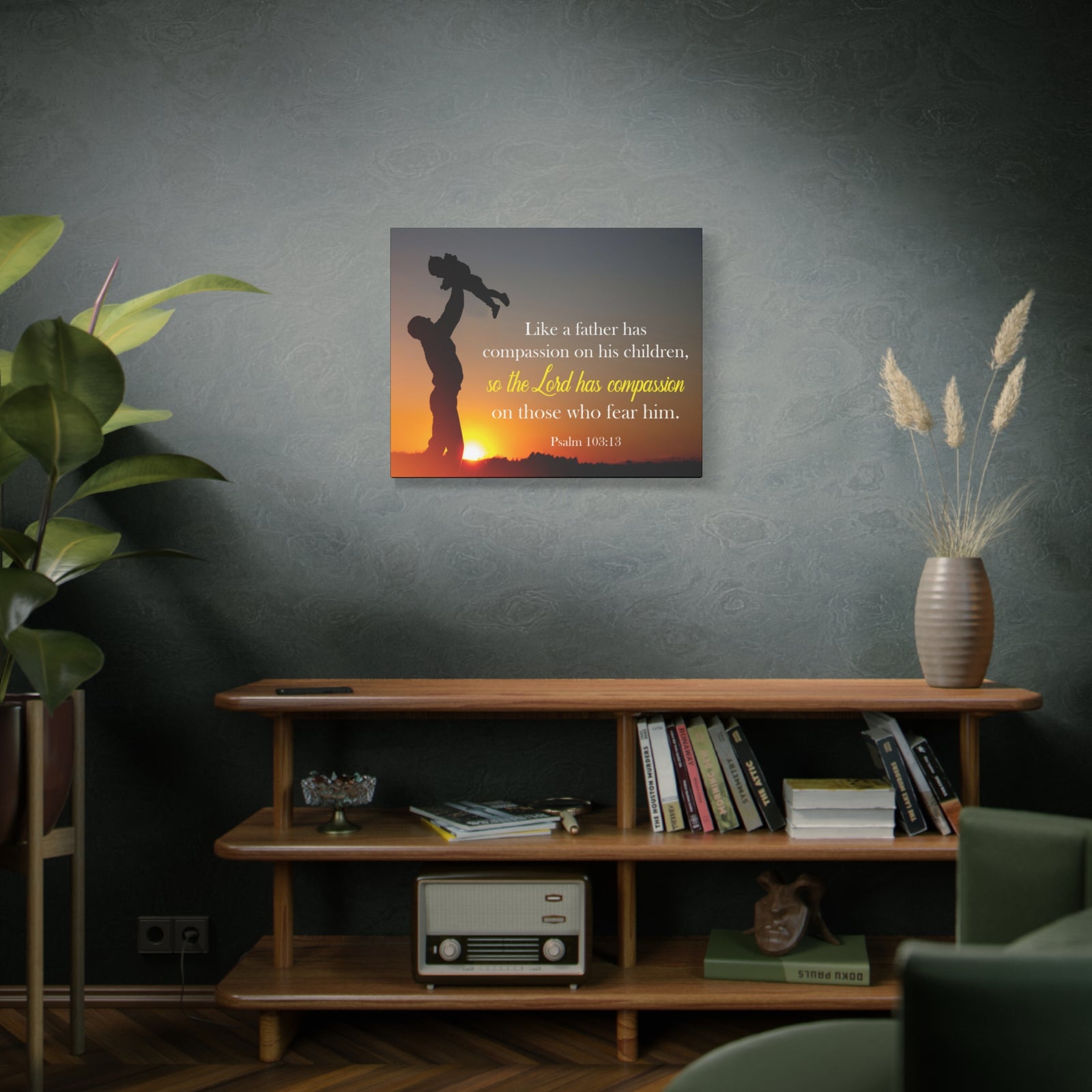 Like a Father Has Compassion Psalm 103:13 Christian Dad Canvas-Express Your Love Gifts