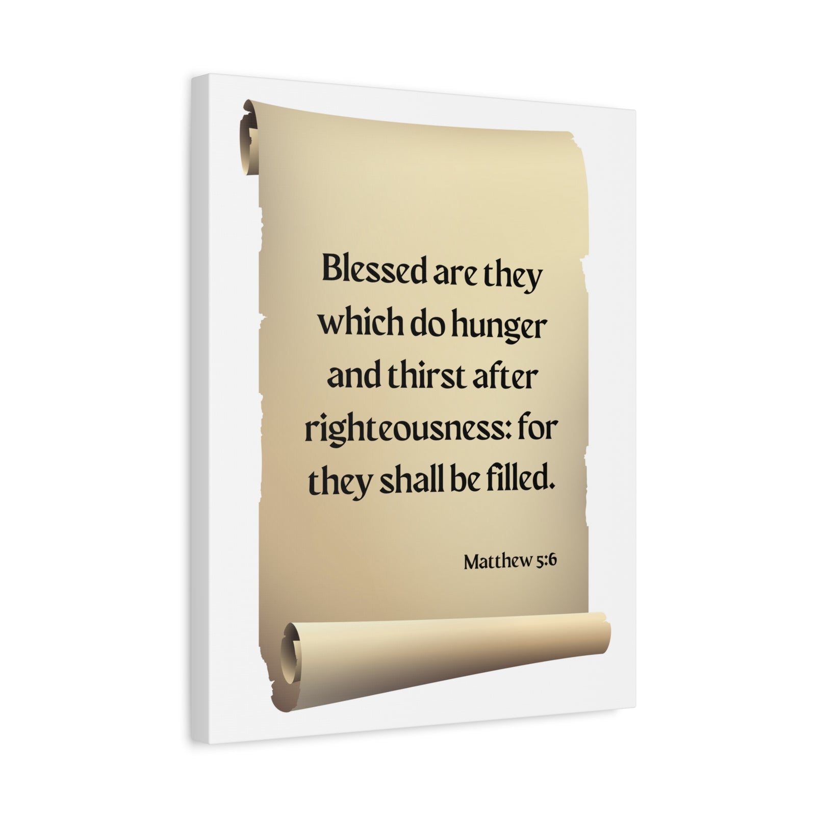 Scripture Walls Righteousness Matthew 5:6 Scroll Bible Verse Canvas Christian Wall Art Ready to Hang-Express Your Love Gifts