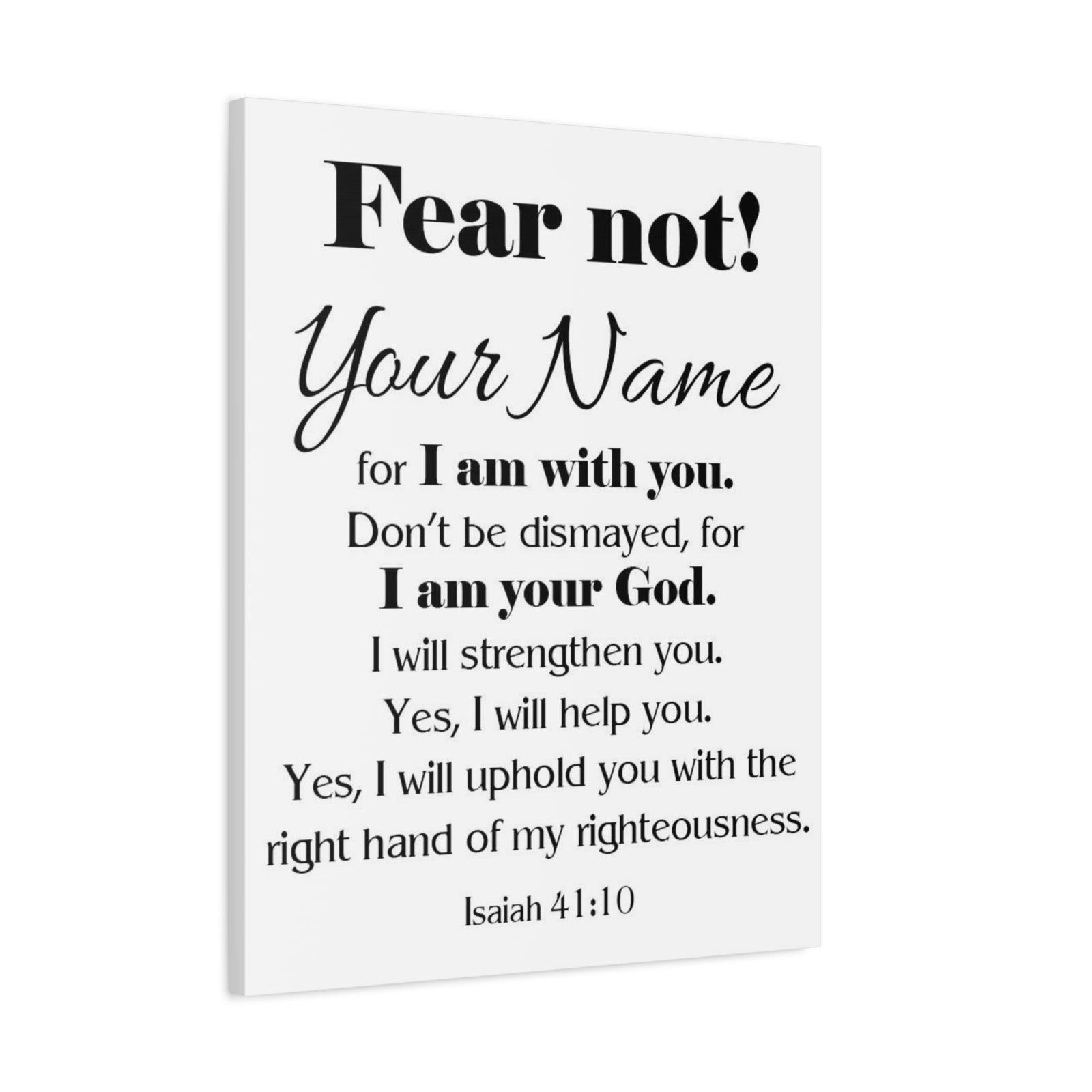 Personalized Fear Not Isaiah 41:10 Bible Chapter Canvas Christian Wall Art Ready to Hang-Express Your Love Gifts