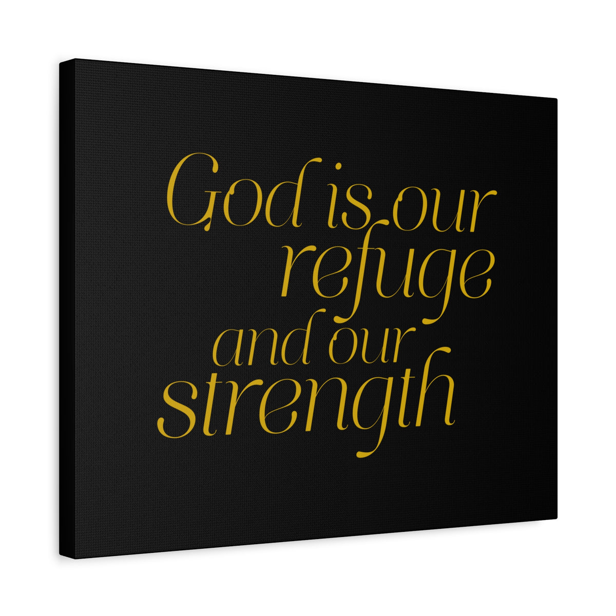 Scripture Walls Our Strength Black & Gold Psalm 46:1 Bible Verse Canvas Christian Wall Art Ready to Hang-Express Your Love Gifts