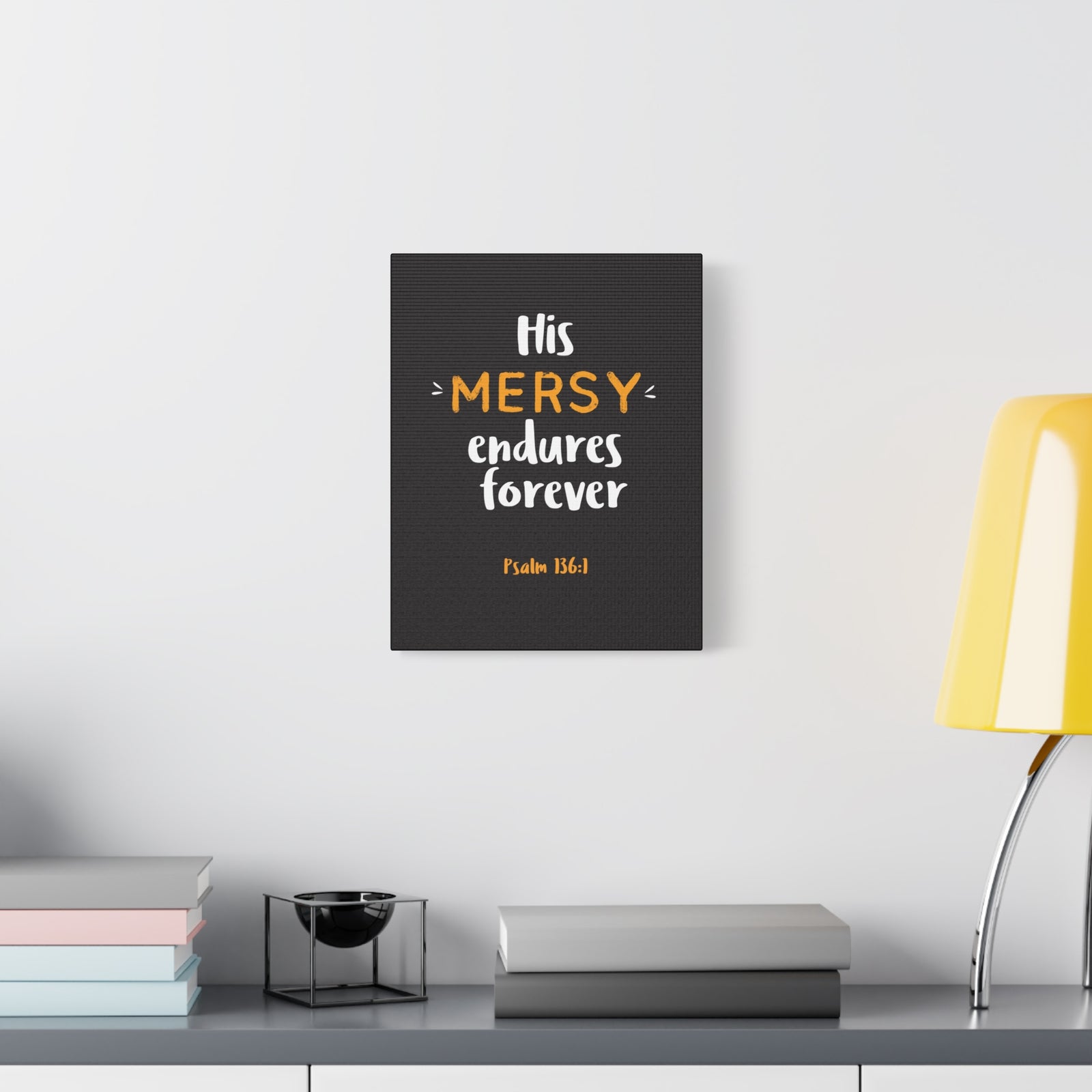 Scripture Walls His Mercy Endures Forever Psalm 136:1 Bible Verse Canvas Christian Wall Art Ready To Hang-Express Your Love Gifts