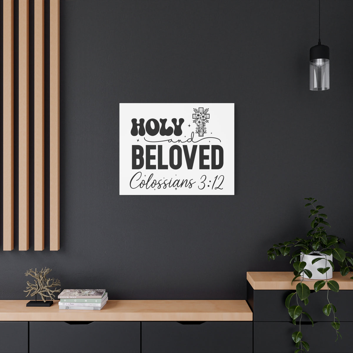 Scripture Walls Colossians 3:12 Holy and Beloved Bible Verse Canvas Christian Wall Art Ready to Hang Unframed-Express Your Love Gifts