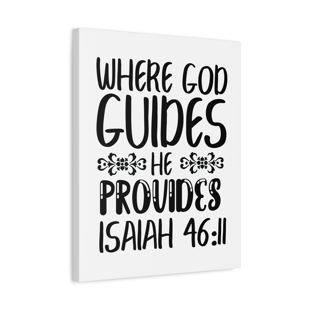 Scripture Walls Isaiah 46:11 Where God Guides Bible Verse Canvas Christian Wall Art Ready to Hang Unframed-Express Your Love Gifts