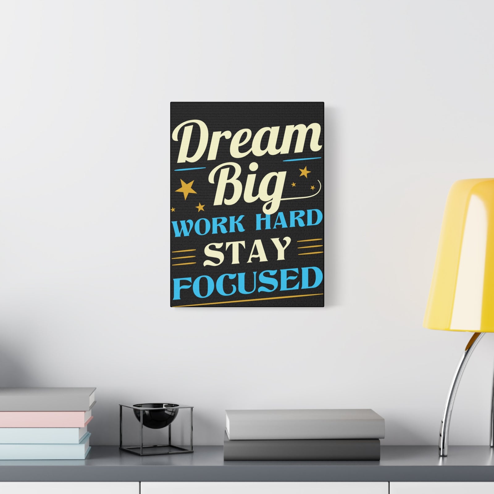 Dream Big Work Hard Stay Focused Inspirational Motivational Quote Canvas Wall Art for Home Decor Ready-to-Hang-Express Your Love Gifts