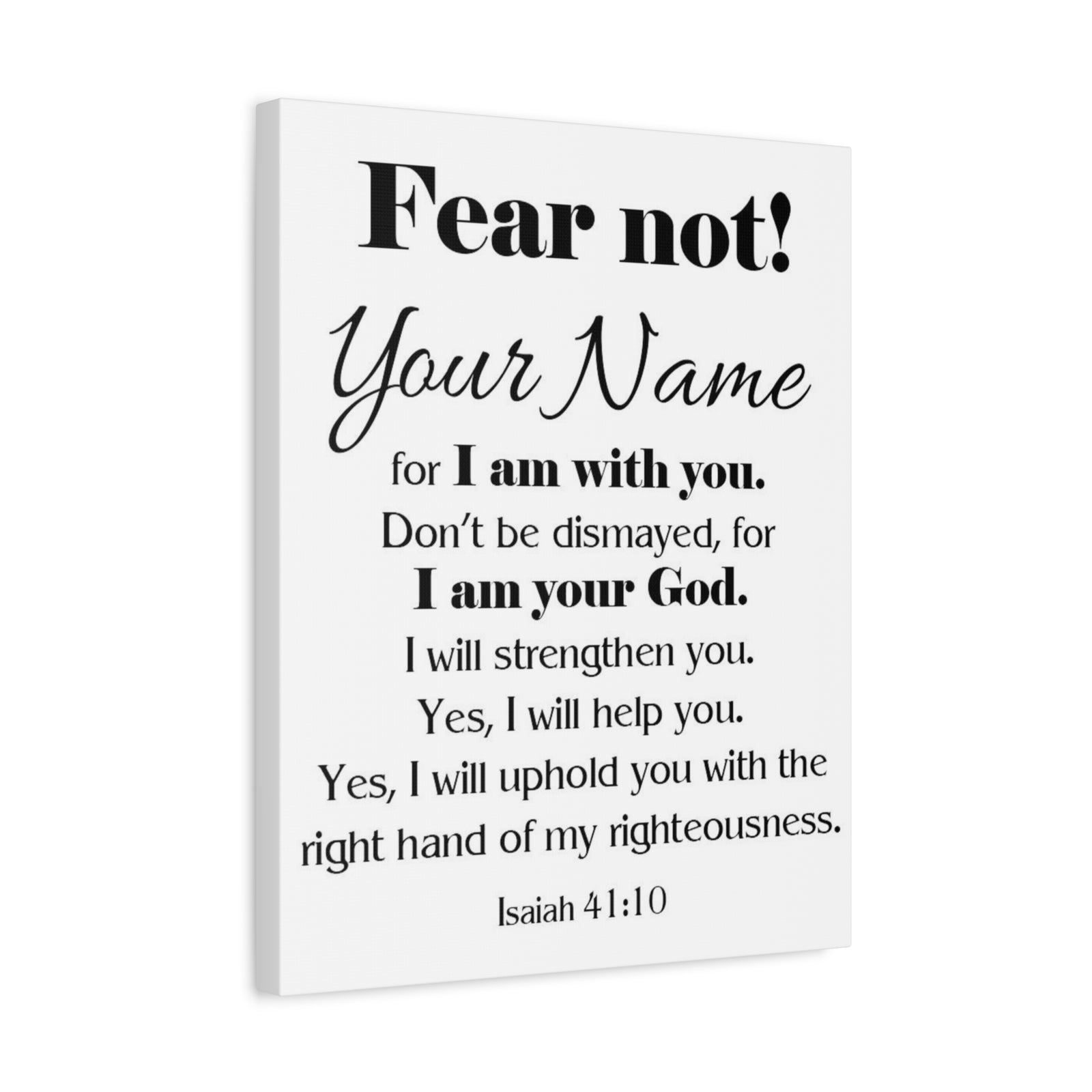 Personalized Fear Not Isaiah 41:10 Bible Chapter Canvas Christian Wall Art Ready to Hang-Express Your Love Gifts