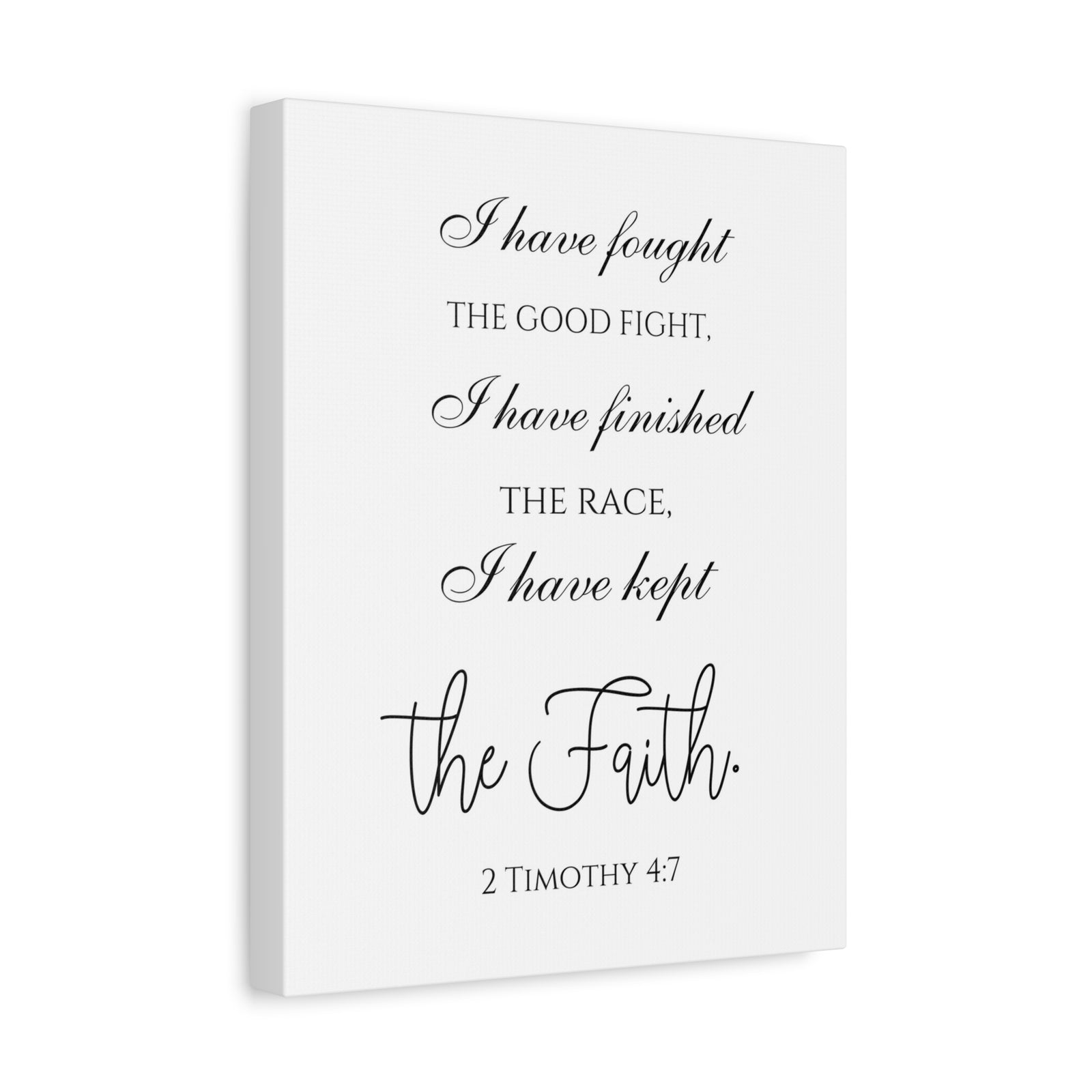 Scripture Walls 2 Timothy 4:7 I Have Kept the Faith Bible Verse Canvas Christian Wall Art Ready to Hang Unframed-Express Your Love Gifts