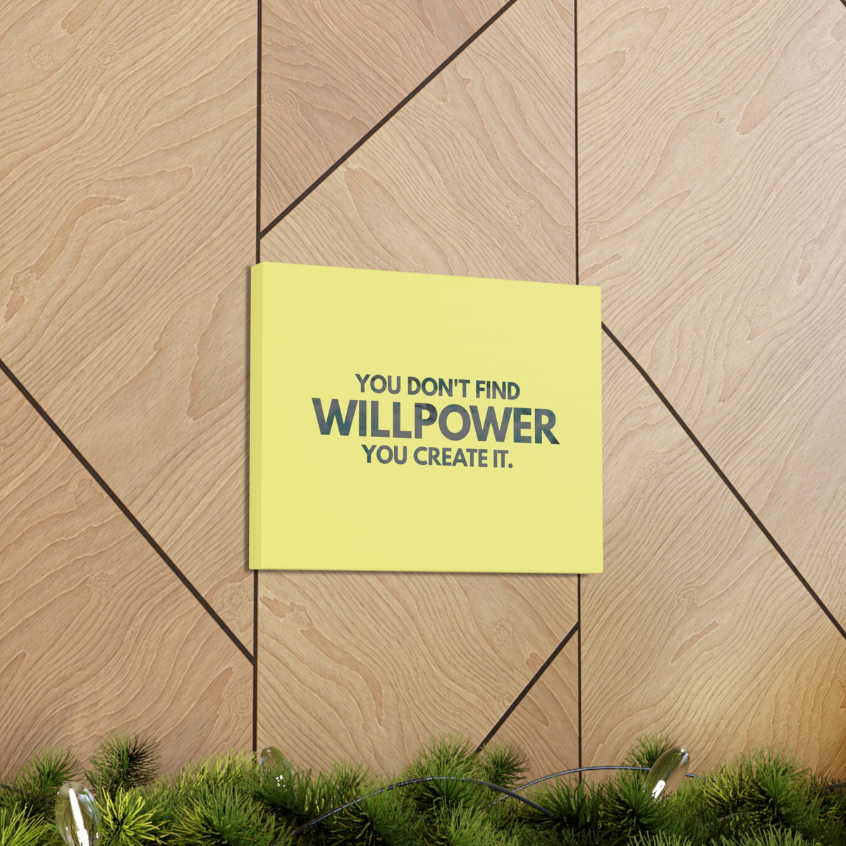 Inspirational Quote Canvas You Don't Find Willpower Motivational Print Ready to Hang Artwork-Express Your Love Gifts