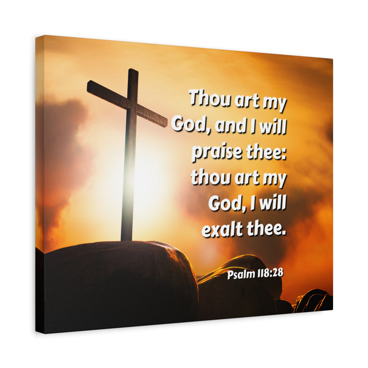 Scripture Canvas Exalt Psalm 118:28 Christian Wall Art Bible Verse Print Ready to Hang-Express Your Love Gifts