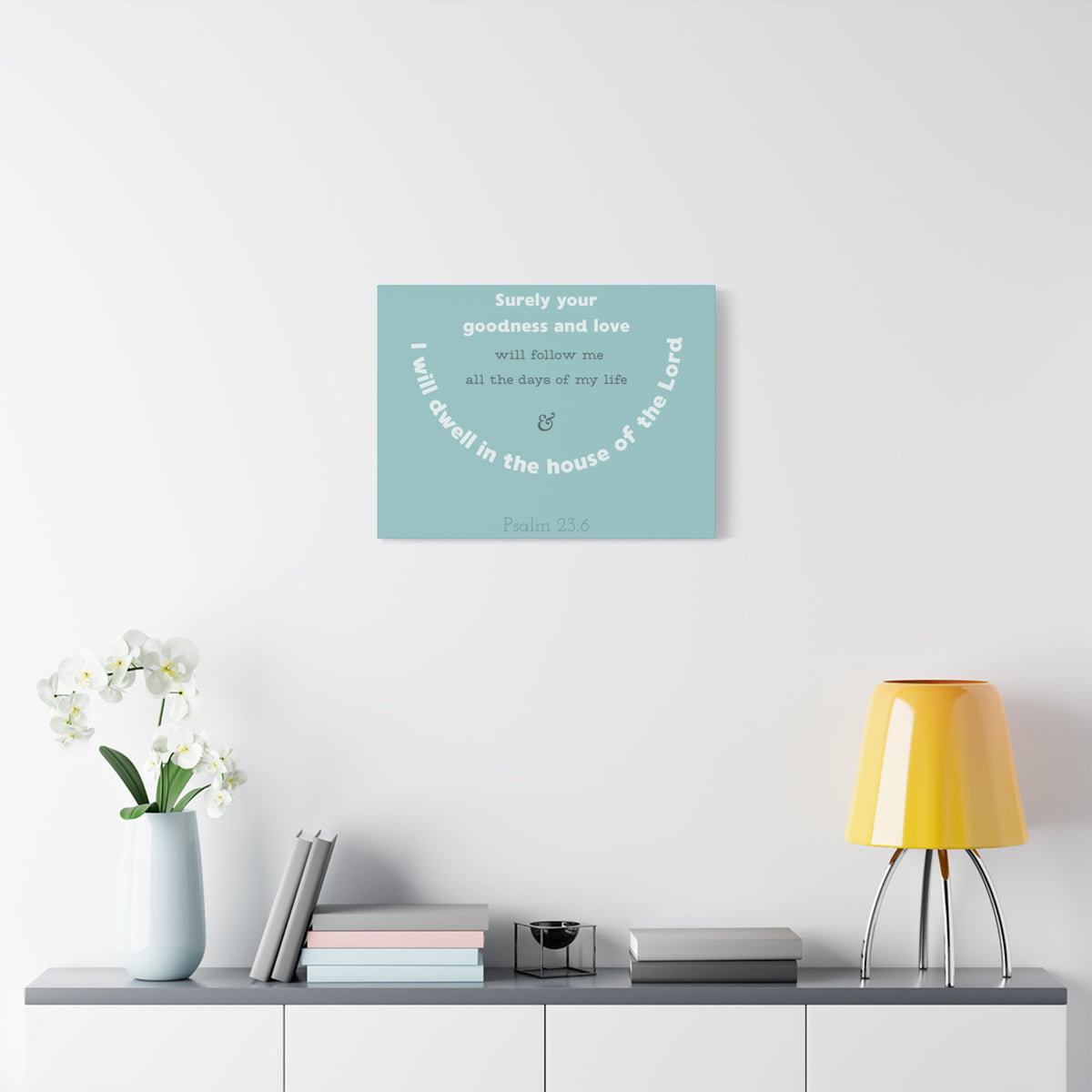 Scripture Walls Surely Your Goodness Psalm 23:6 Bible Verse Canvas Christian Wall Art Ready To Hang-Express Your Love Gifts