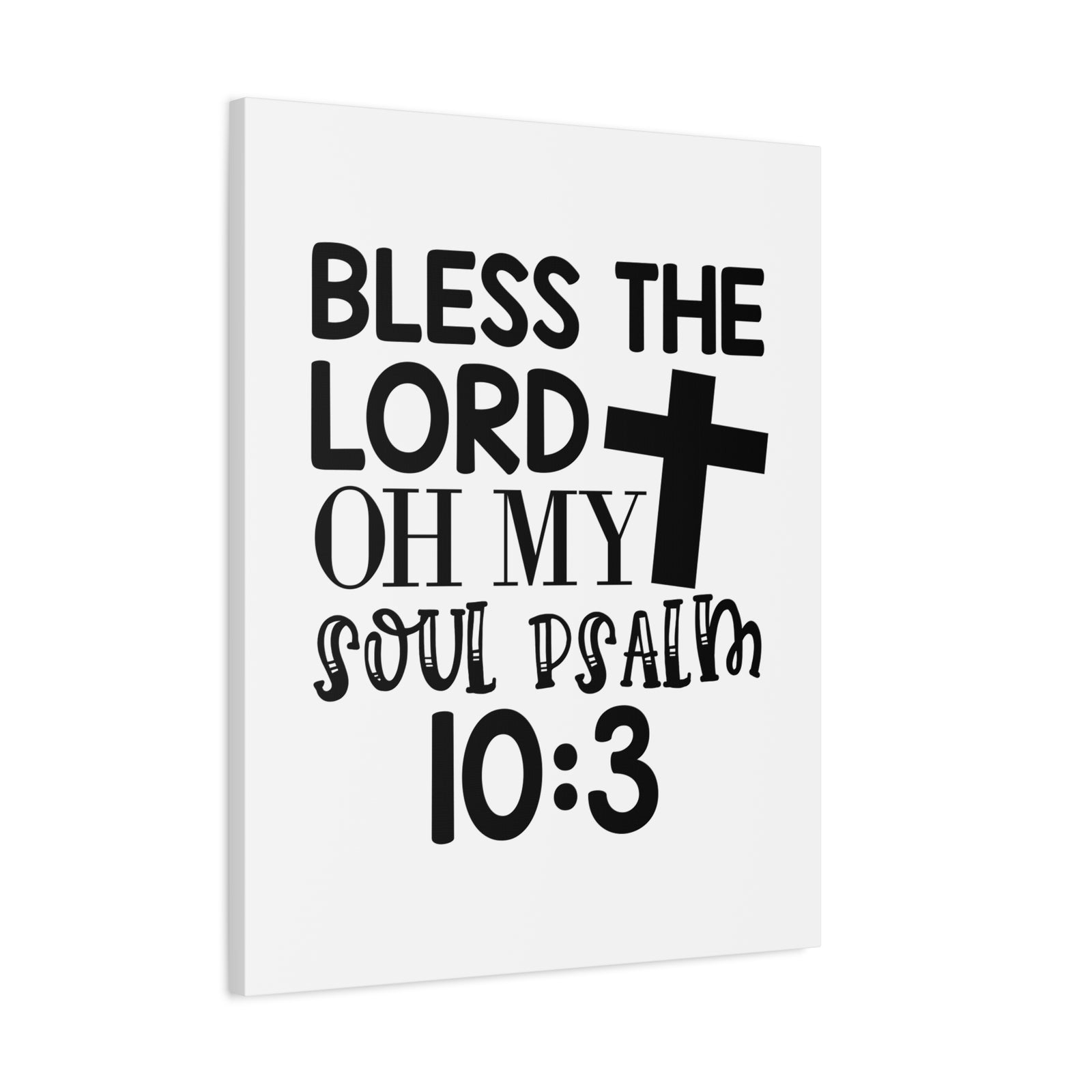 Scripture Canvas Bless The Lord Psalm 10:3 Christian Wall Art Bible Verse Print Ready to Hang-Express Your Love Gifts