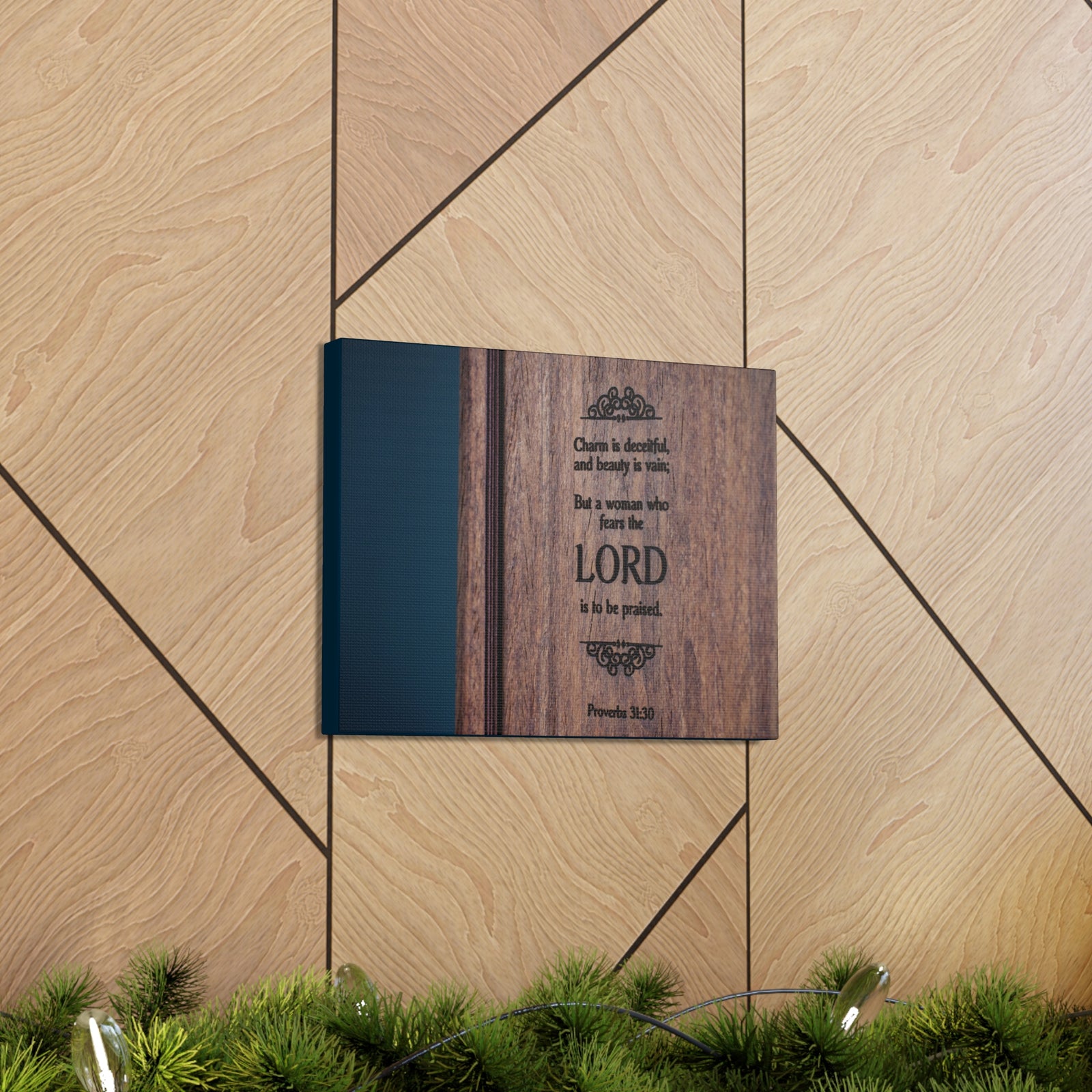 Scripture Walls To Be Praised Proverbs 31:30 Bible Verse Canvas Christian Wall Art Ready to Hang-Express Your Love Gifts