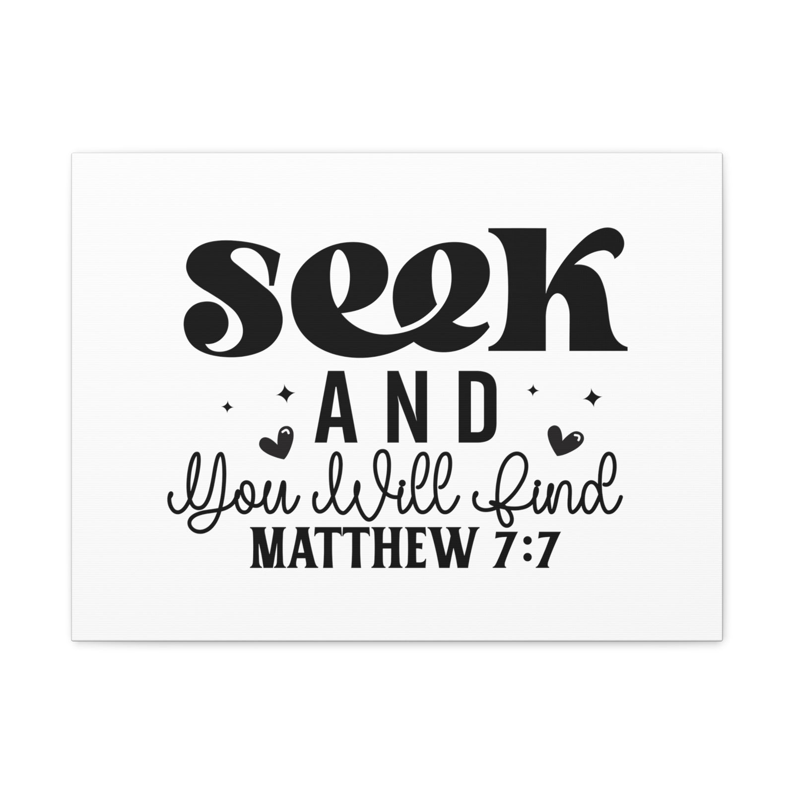 Scripture Walls Matthew 7:7 Seek and You Will Find Bible Verse Canvas Christian Wall Art Ready to Hang Unframed-Express Your Love Gifts