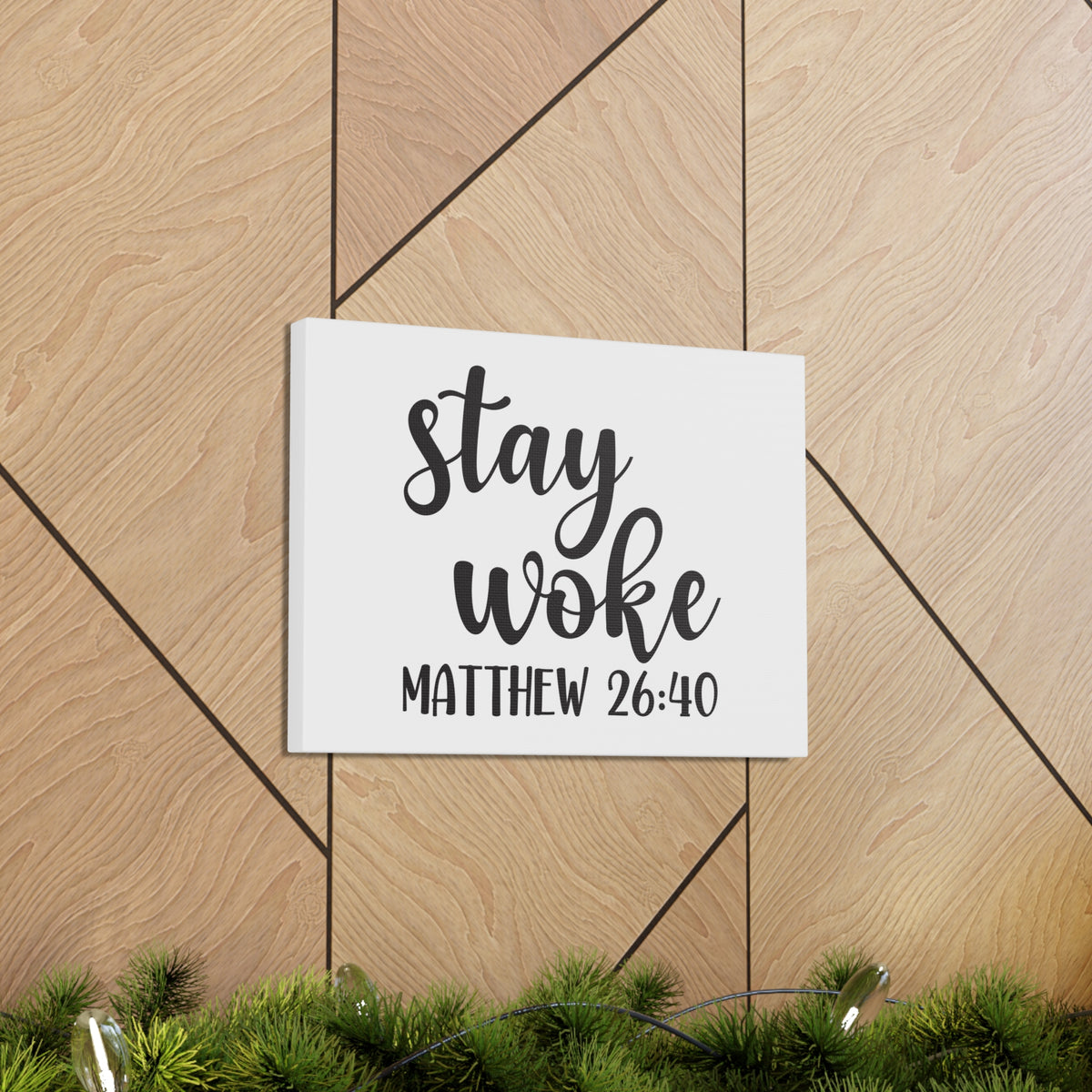 Scripture Walls Stay Woke Matthew 26:40 Bible Verse Canvas Christian Wall Art Ready To Hang-Express Your Love Gifts