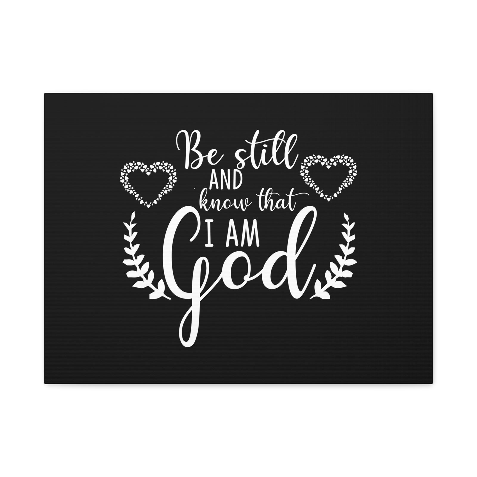 Scripture Canvas Be Still And Know That I Am God Psalm 46:10 Christian Wall Art Bible Verse Print Ready to Hang-Express Your Love Gifts