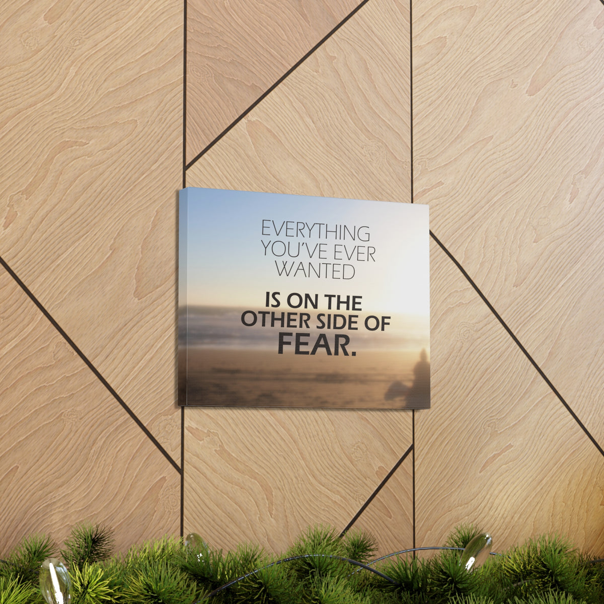 Inspirational Quote Canvas Everything You've Ever Wanted Wall Art Motivational Motto Inspiring Prints Artwork Decor Ready to Hang-Express Your Love Gifts