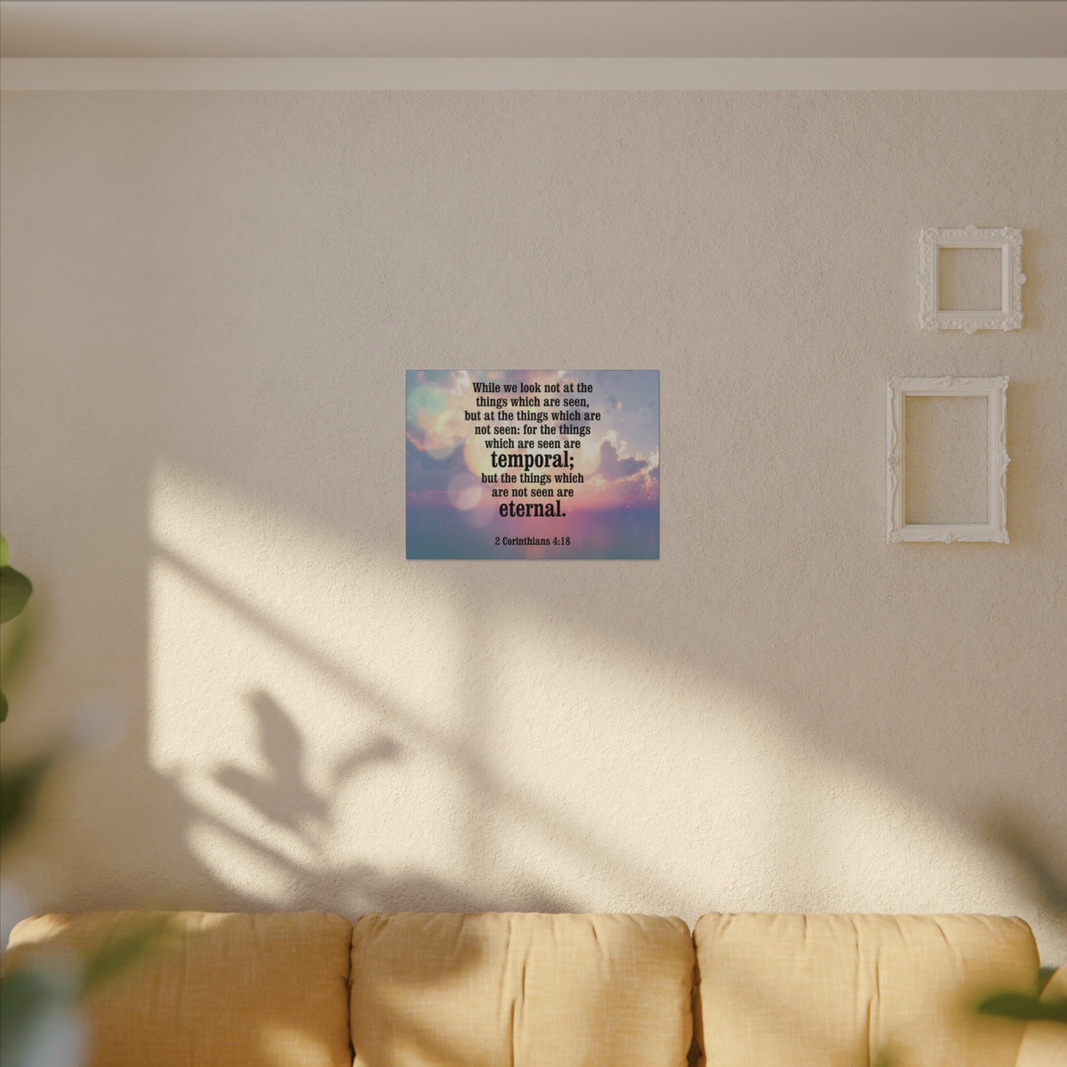 Scripture Canvas Temporal and Eternal Things 2 Corinthians 4:18 Christian Wall Art Bible Verse Print Ready to Hang-Express Your Love Gifts
