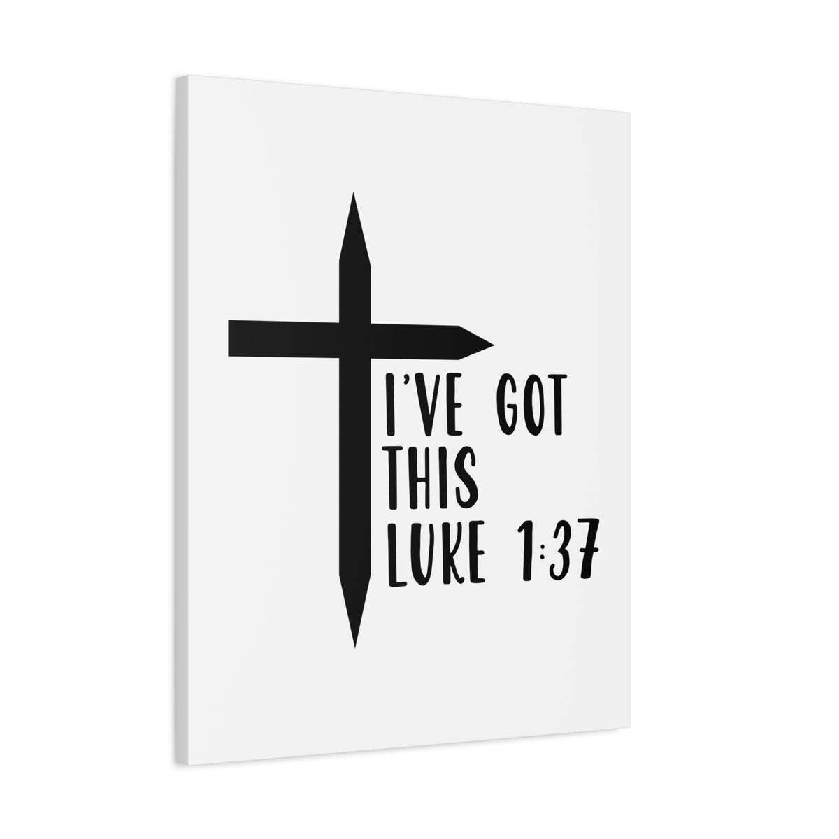 Scripture Walls Luke 1:37 I've Got This Bible Verse Canvas Christian Wall Art Ready to Hang Unframed-Express Your Love Gifts