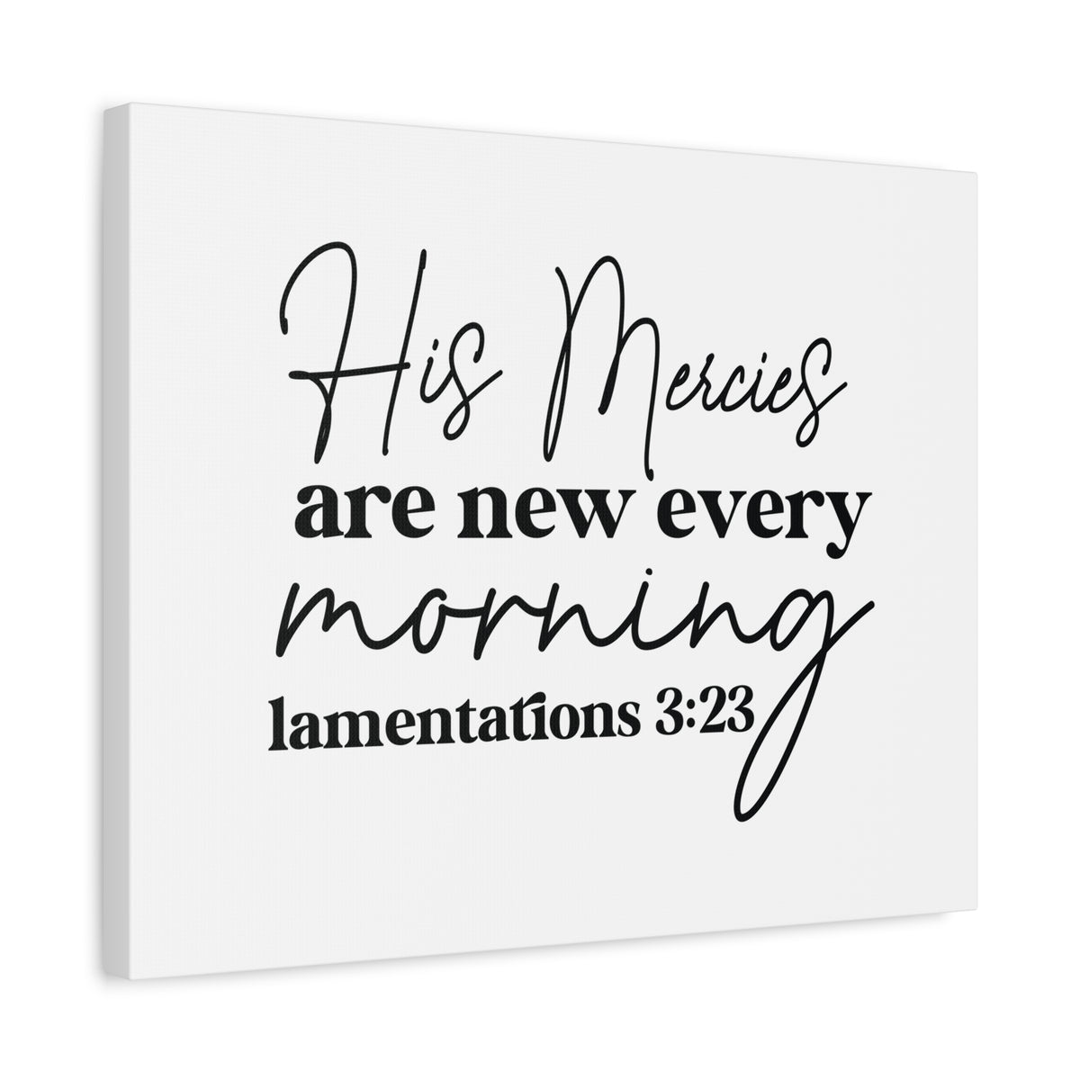 Scripture Walls Lamentations 3:23 His Mercies Bible Verse Canvas Christian Wall Art Ready to Hang Unframed-Express Your Love Gifts