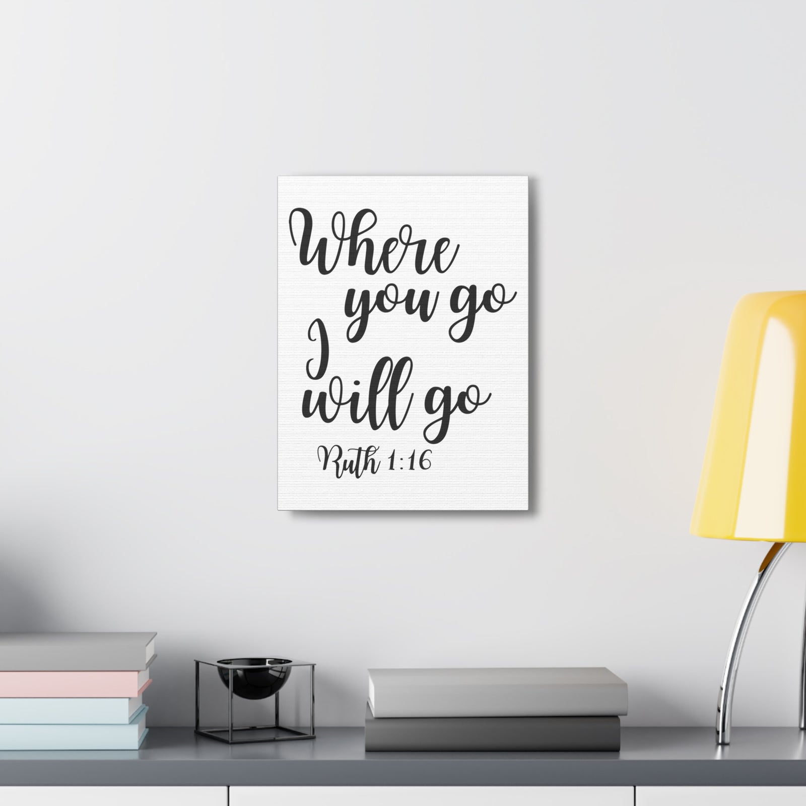 Scripture Walls Ruth 1:16 Where You Go Bible Verse Canvas Christian Wall Art Ready to Hang Unframed-Express Your Love Gifts