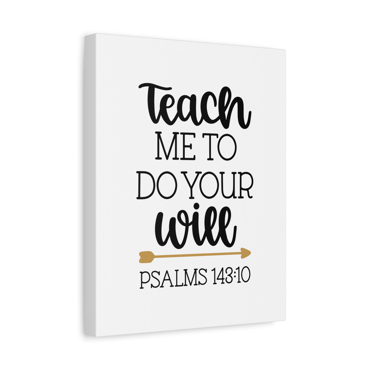 Scripture Canvas Do Your Will Psalms 143:10 Christian Wall Art Bible Verse Print Ready to Hang-Express Your Love Gifts