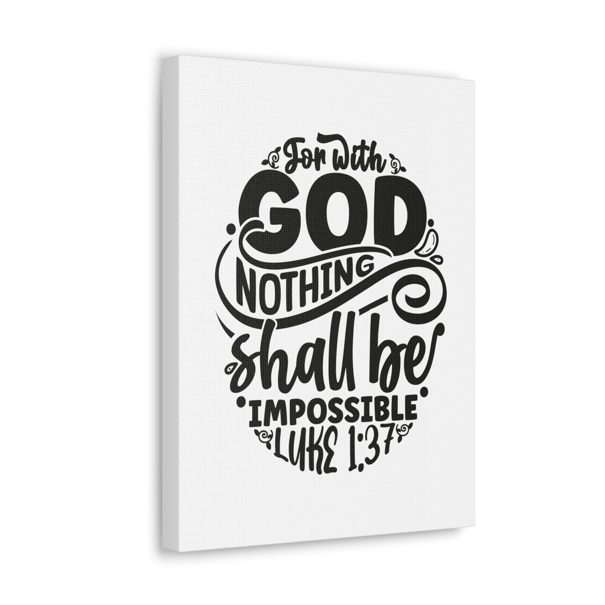 Scripture Walls Luke 1:37 Nothing Shall Be Impossible Bible Verse Canvas Christian Wall Art Ready to Hang Unframed-Express Your Love Gifts