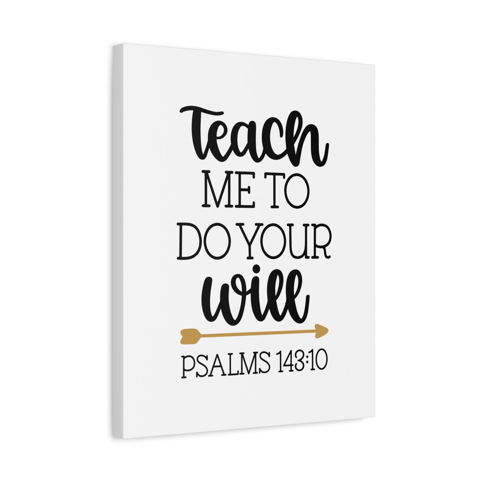 Scripture Canvas Do Your Will Psalms 143:10 Christian Wall Art Bible Verse Print Ready to Hang-Express Your Love Gifts