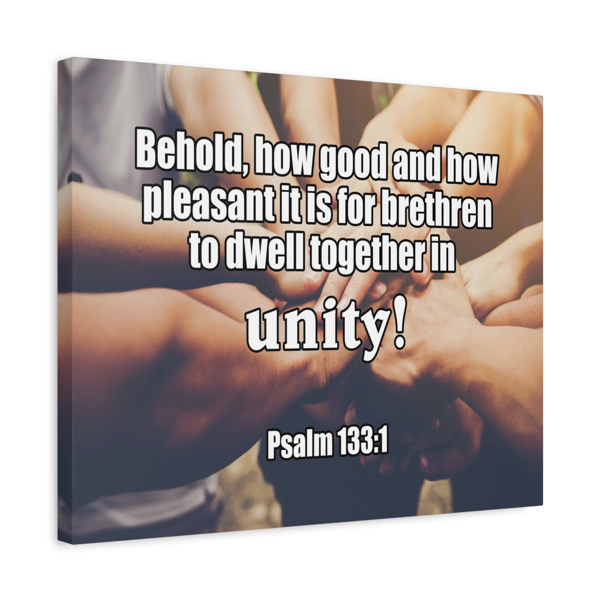 Scripture Canvas Unity Psalm 133:1 Christian Wall Art Bible Verse Print Ready to Hang-Express Your Love Gifts