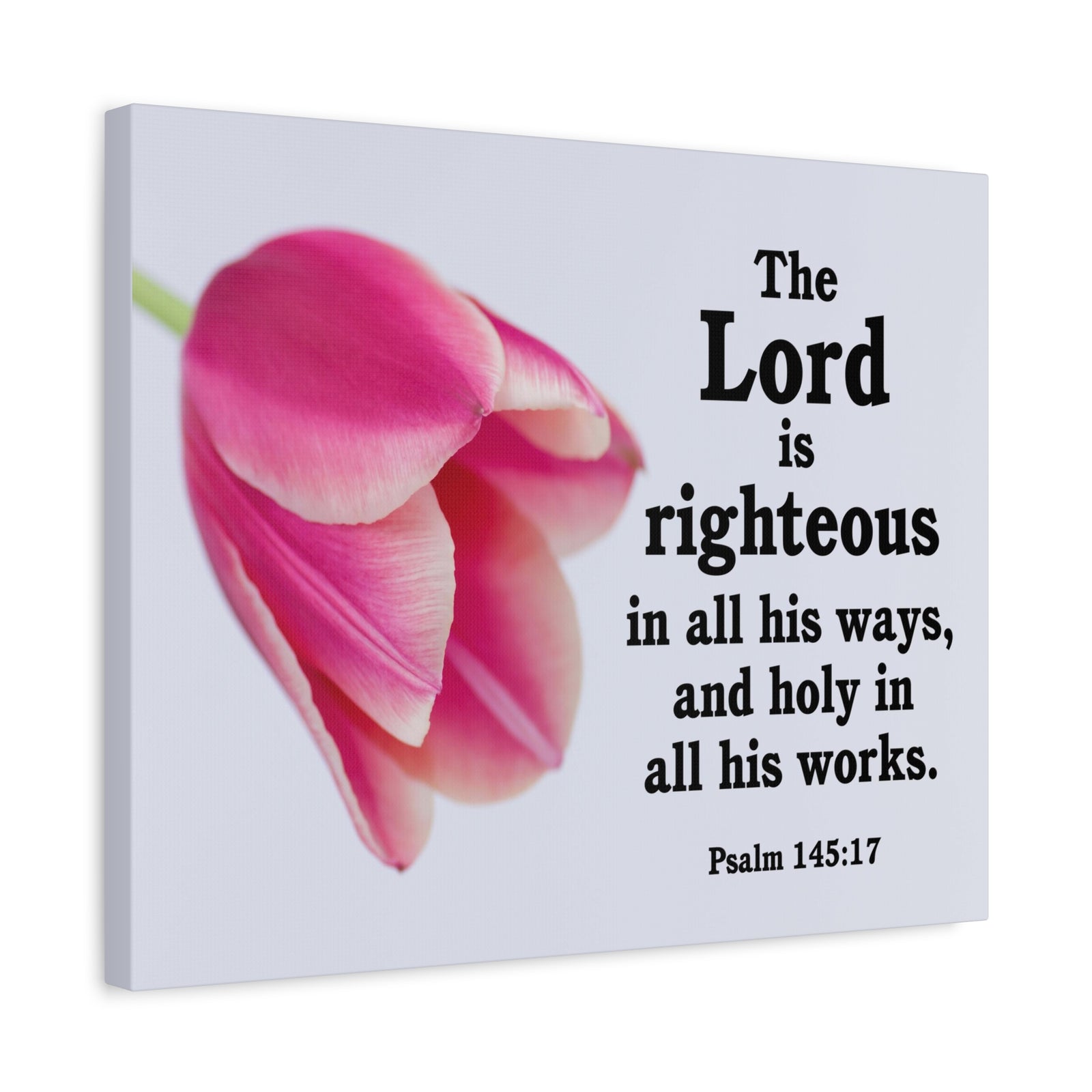 Scripture Canvas The Lord is Righteous Psalm 145:17 Christian Wall Art Bible Verse Print Ready to Hang-Express Your Love Gifts