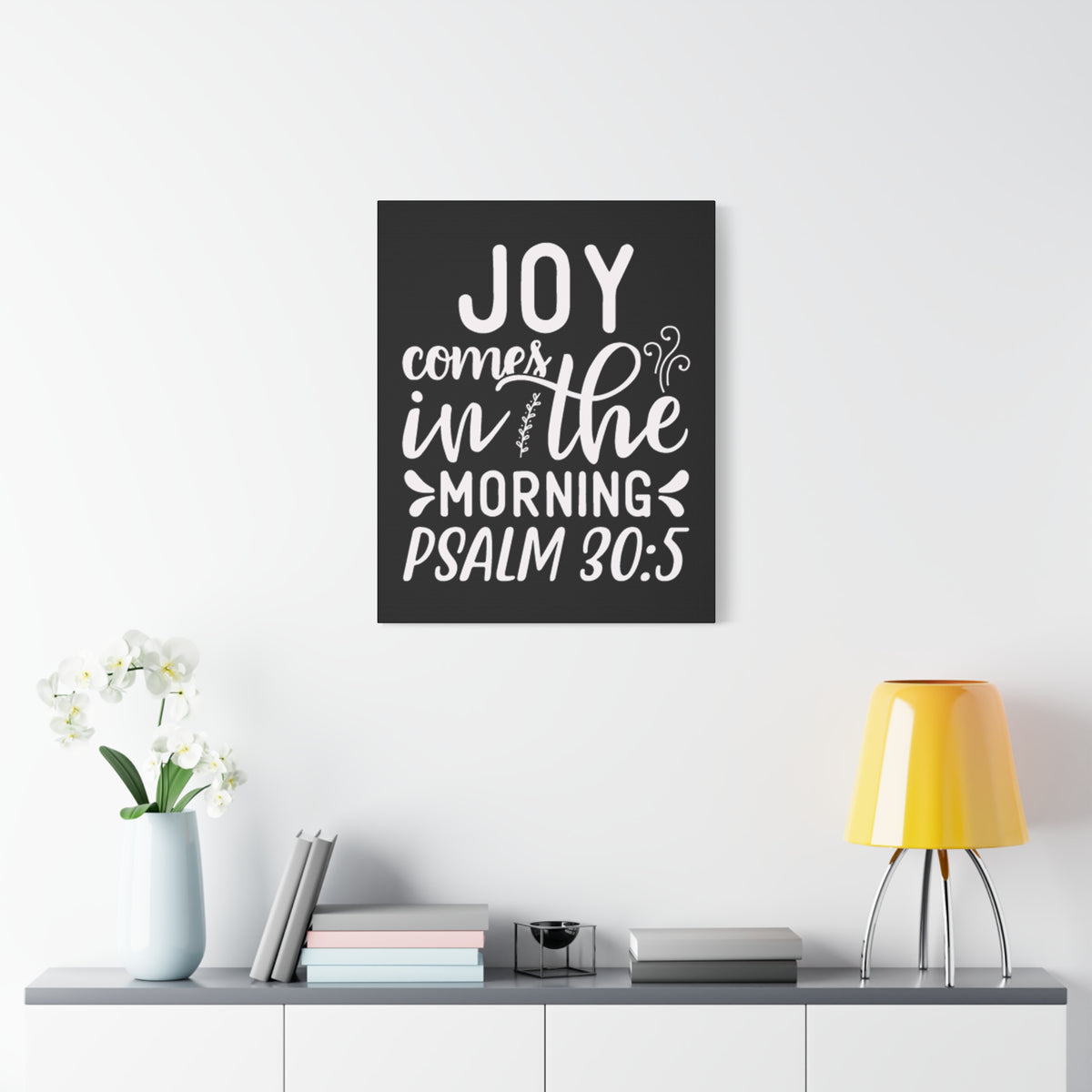 Scripture Walls Psalm 30:5 Joy Comes in The Morning Black Bible Verse Canvas Christian Wall Art Ready to Hang Unframed-Express Your Love Gifts