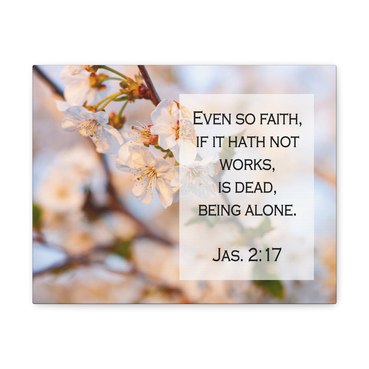 Scripture Walls Even So Faith Jas 2:17 Bible Verse Canvas Christian Wall Art Ready to Hang-Express Your Love Gifts